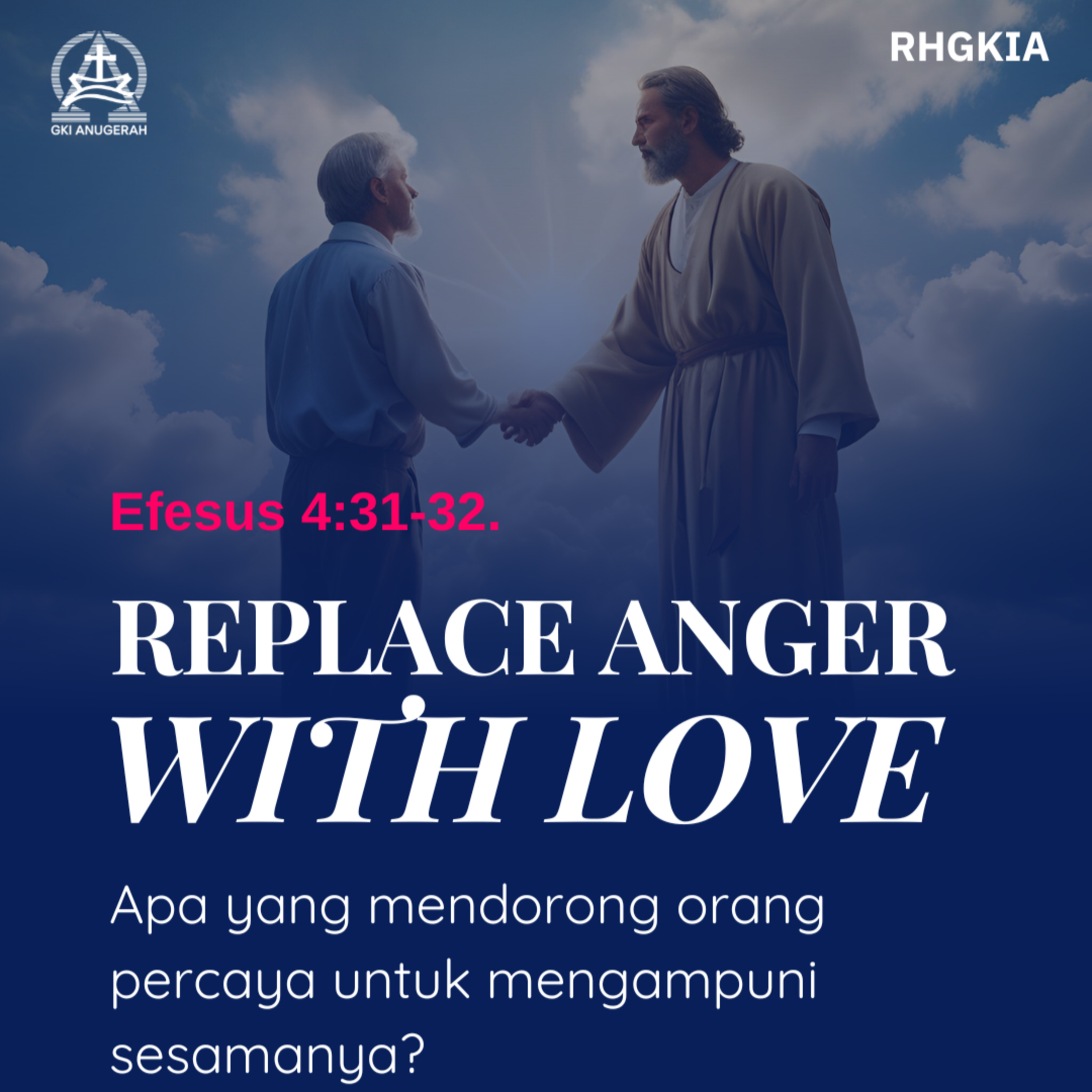Replace Anger With Love - Renungan Harian GKI Anugerah | 18 Juni 2024  episode artwork