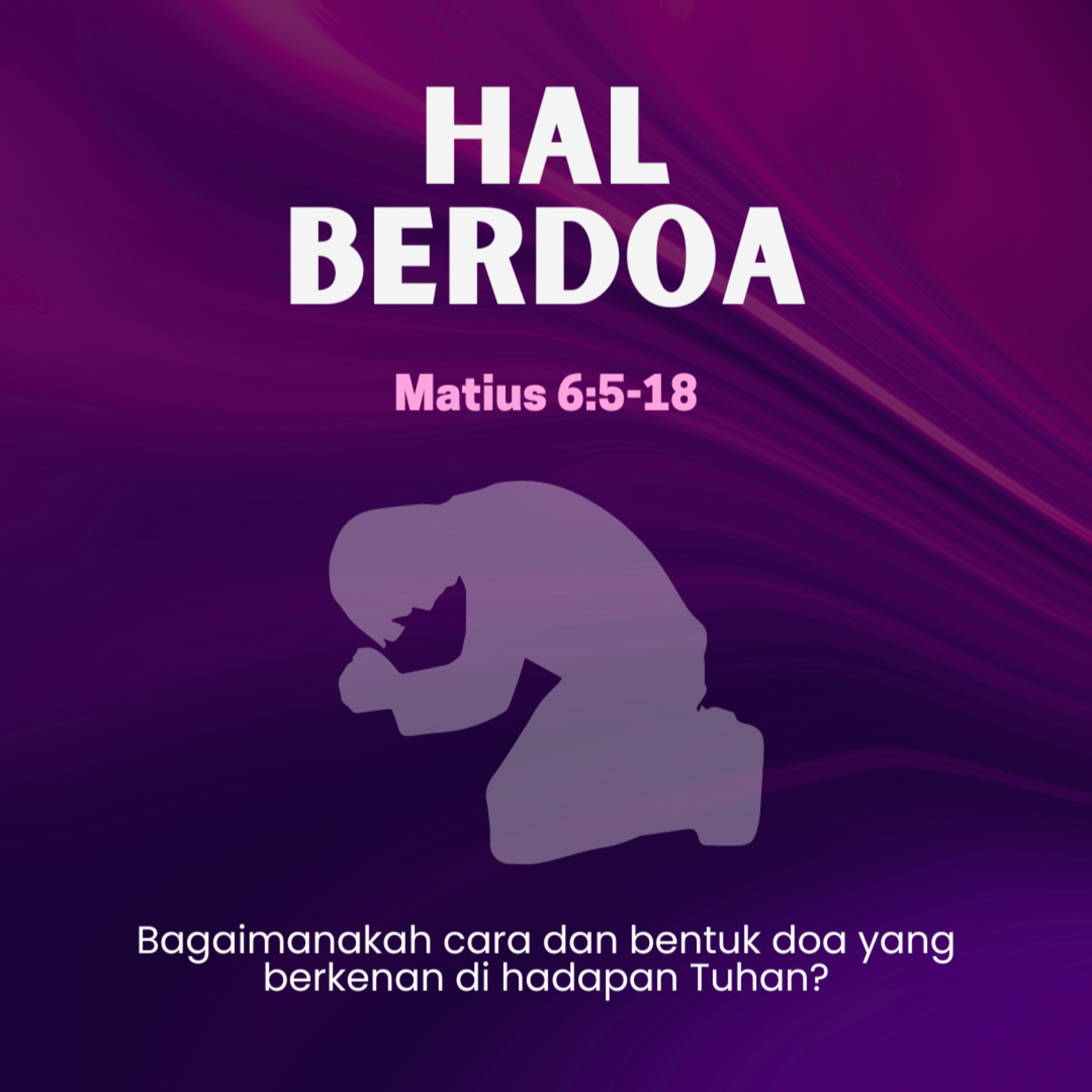 Hal Berdoa - Renungan Harian GKI Anugerah | 1 Agustus 2024  episode artwork