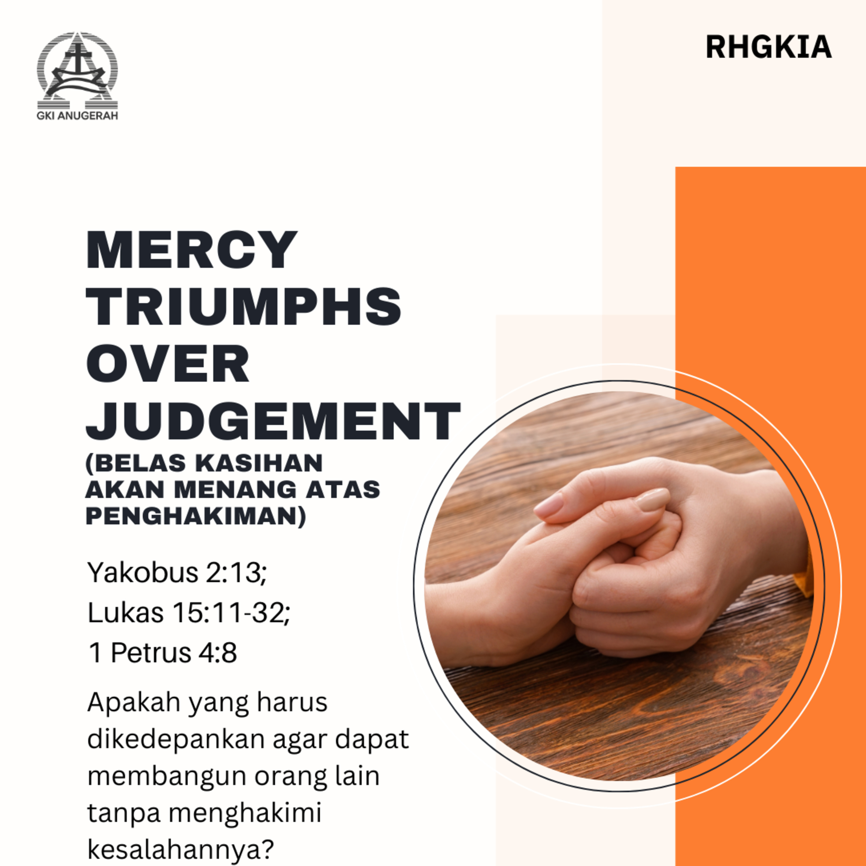 Mercy Triumphs Over Judgement (Belas Kasihan Akan Menang Atas Penghakiman) - Renungan Harian GKI Anugerah | 21 September 2024  episode artwork