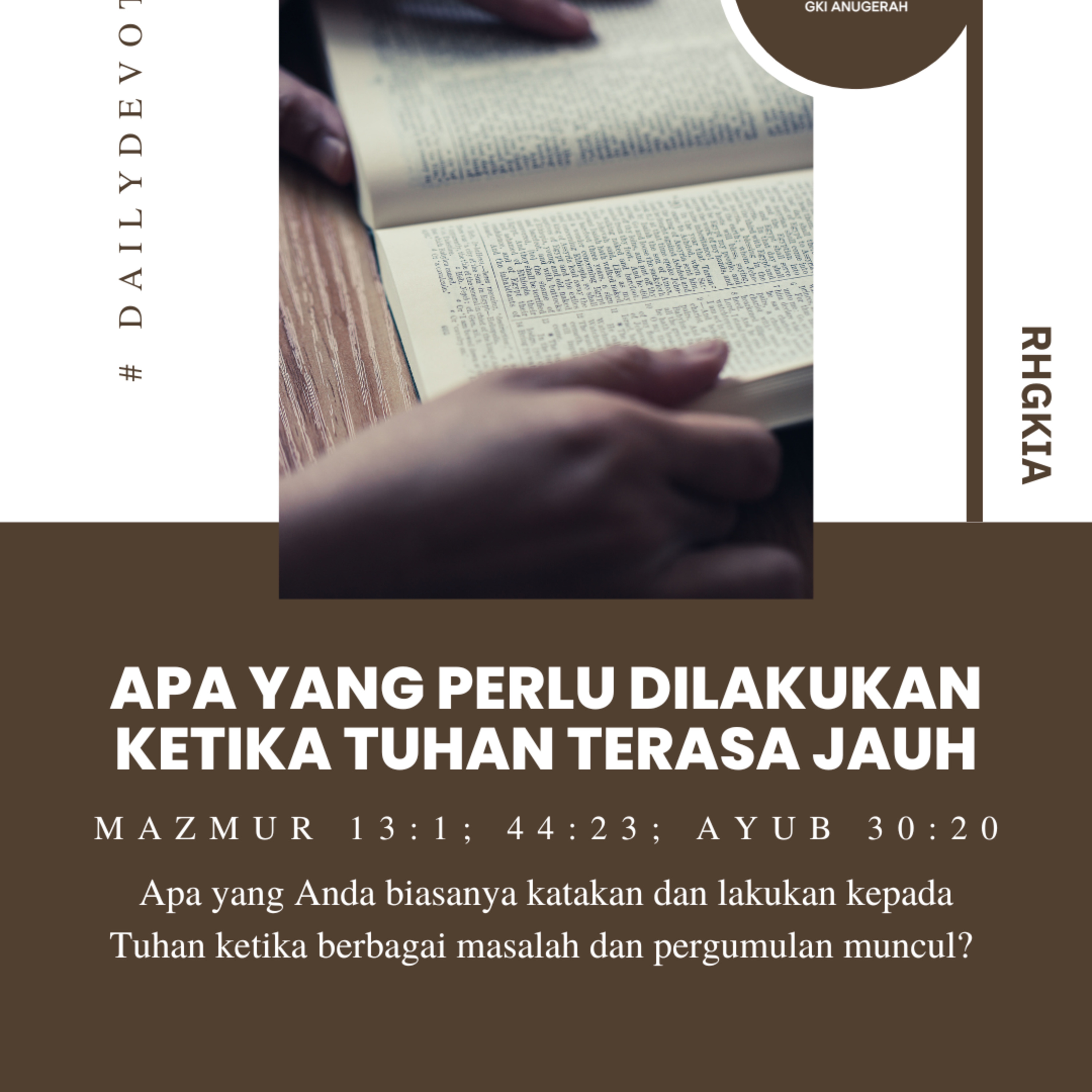 Apa Yang Perlu Dilakukan Ketika Tuhan Terasa Jauh - Renungan Harian GKI Anugerah | 05 Oktober 2024  episode artwork