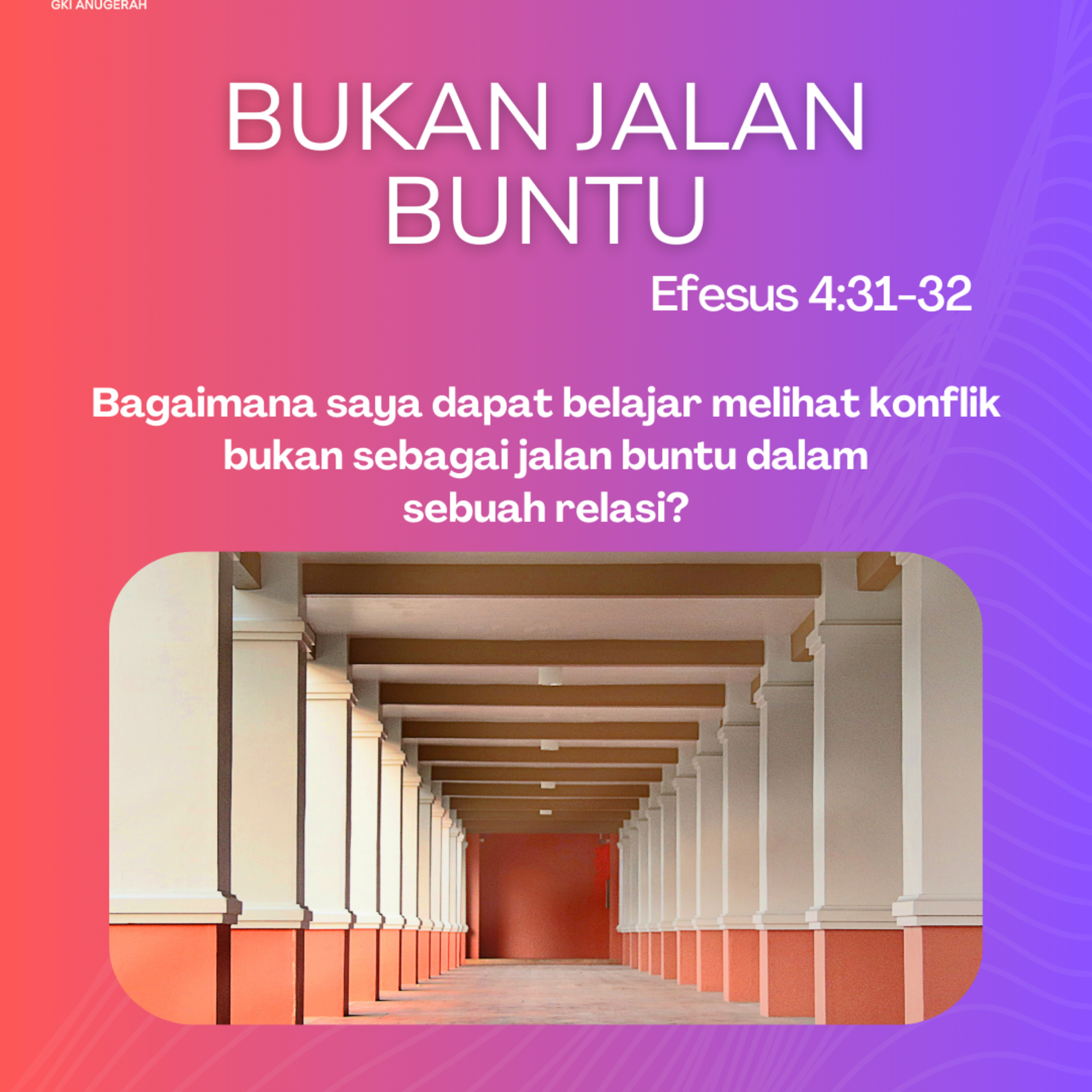 Bukan Jalan Buntu | Renungan Harian GKI Anugerah | 09 Oktober 2024  episode artwork