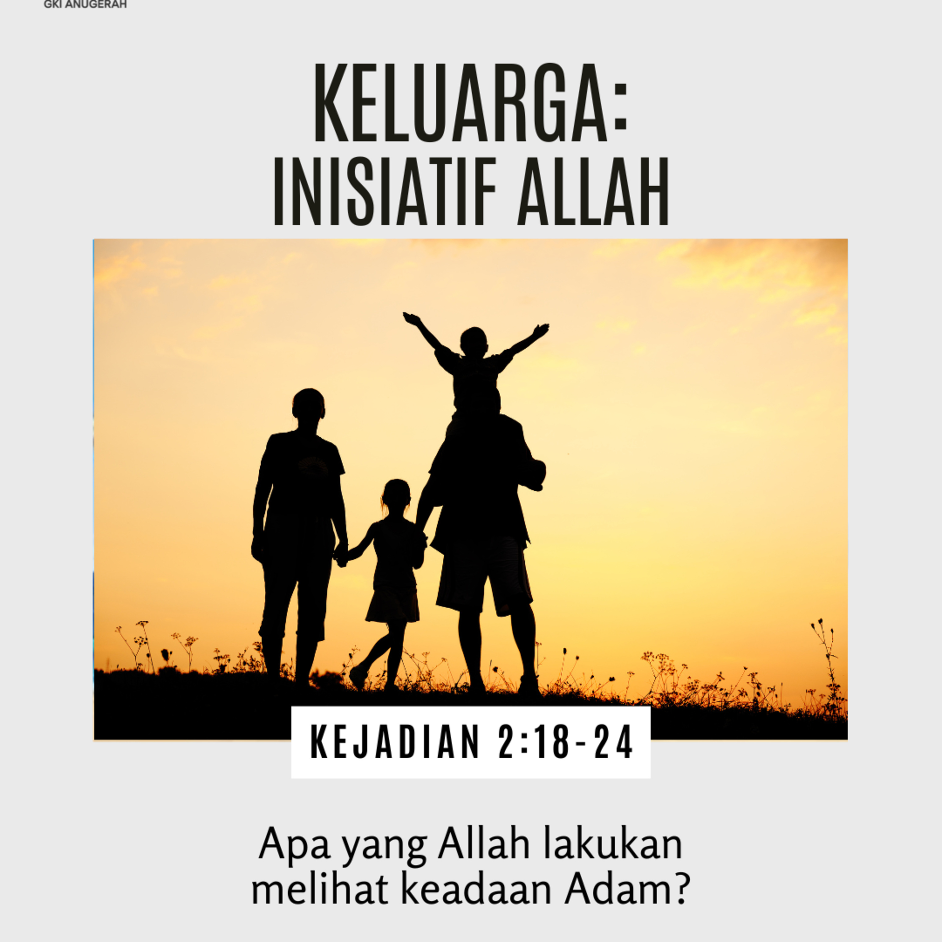 Keluarga: Inisiatif Allah | Renungan Harian GKI Anugerah | 16 Oktober 2024  episode artwork