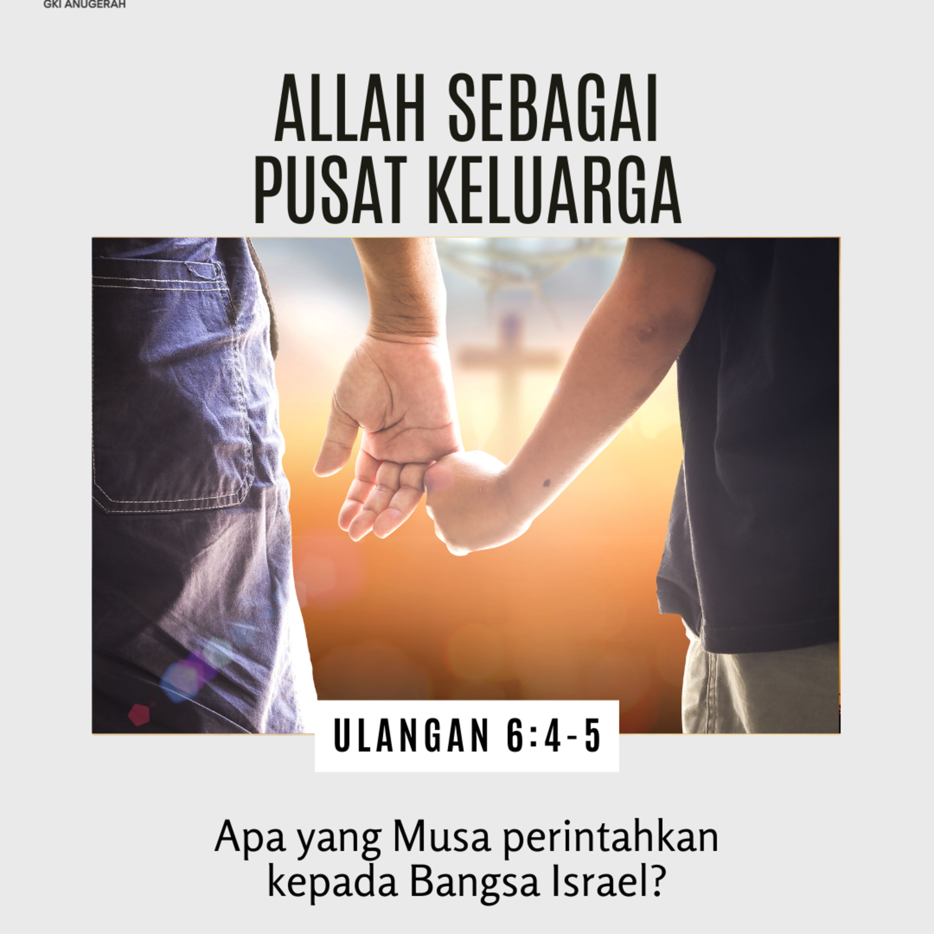 Allah Sebagai Pusat Keluarga | Renungan Harian GKI Anugerah | 17 Oktober 2024  episode artwork
