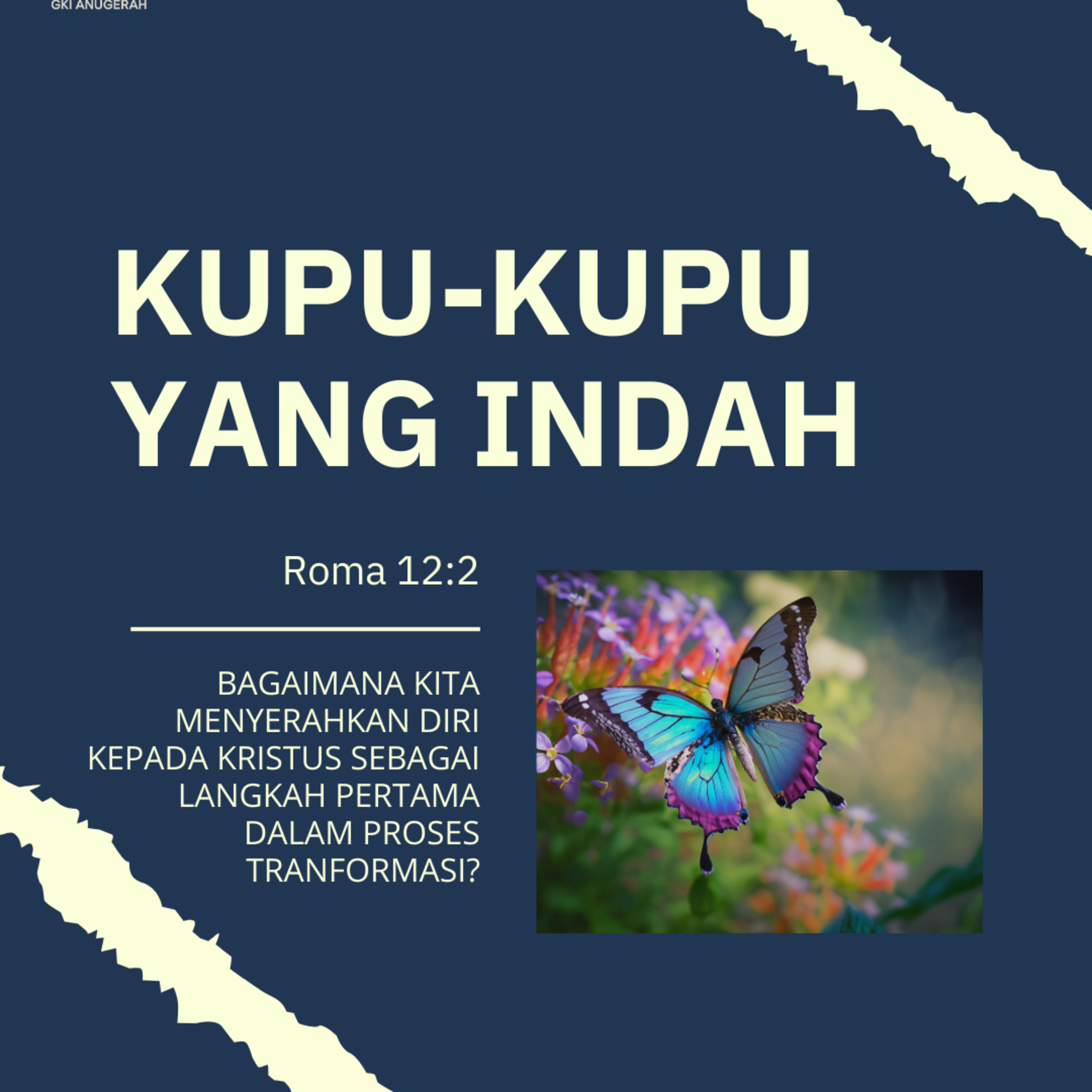 Kupu-Kupu Yang Indah | Renungan Harian GKI Anugerah | 06 Desember 2024  episode artwork
