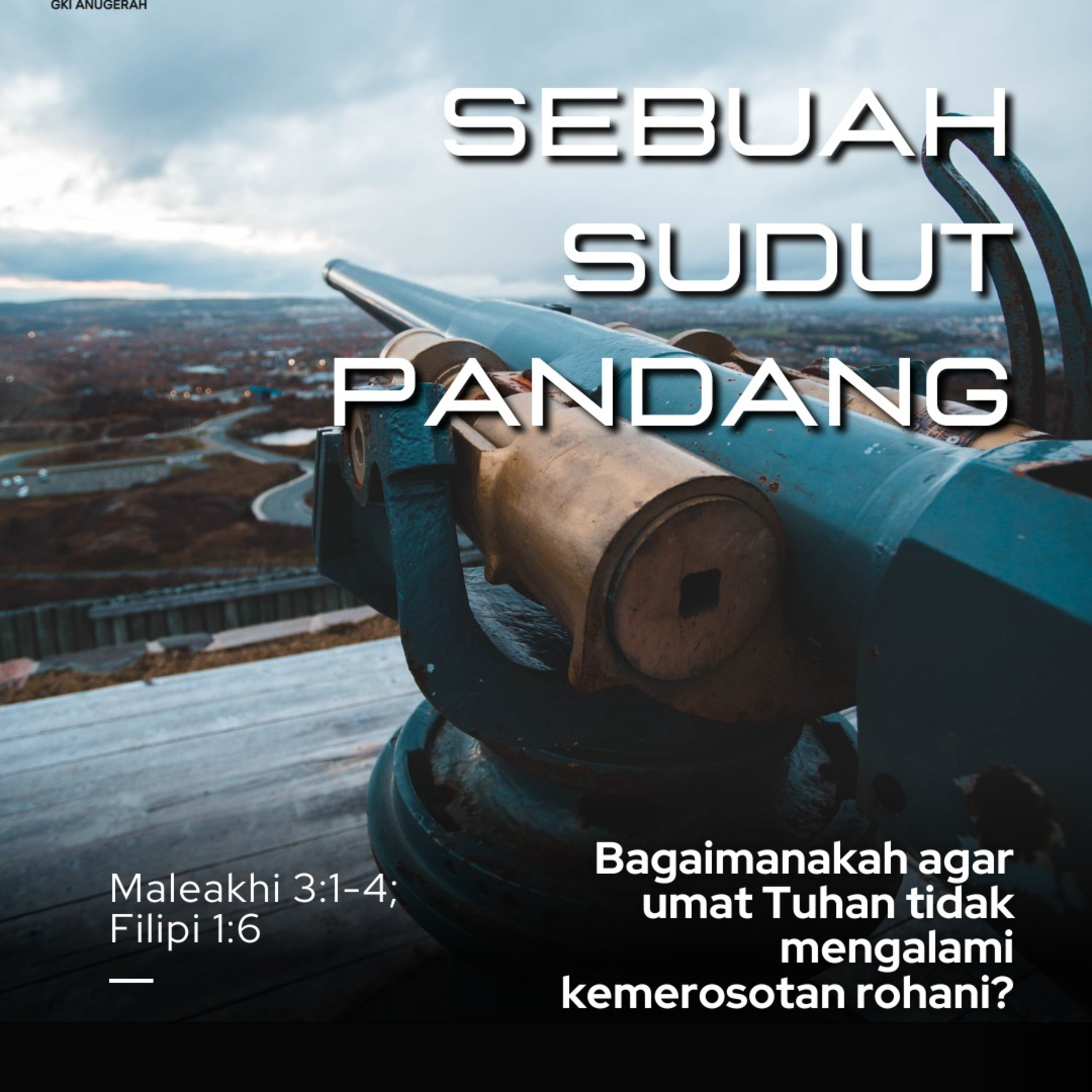 Sebuah Sudut Pandang | Renungan Harian GKI Anugerah | 16 Desember 2024  episode artwork