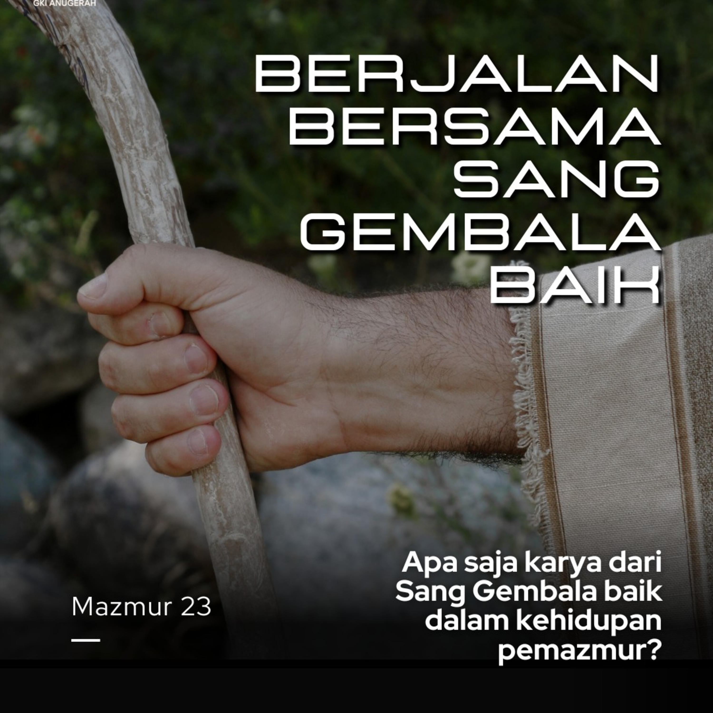 Berjalan Bersama Sang Gembala Baik | Renungan Harian GKI Anugerah | 18 Desember 2024  episode artwork