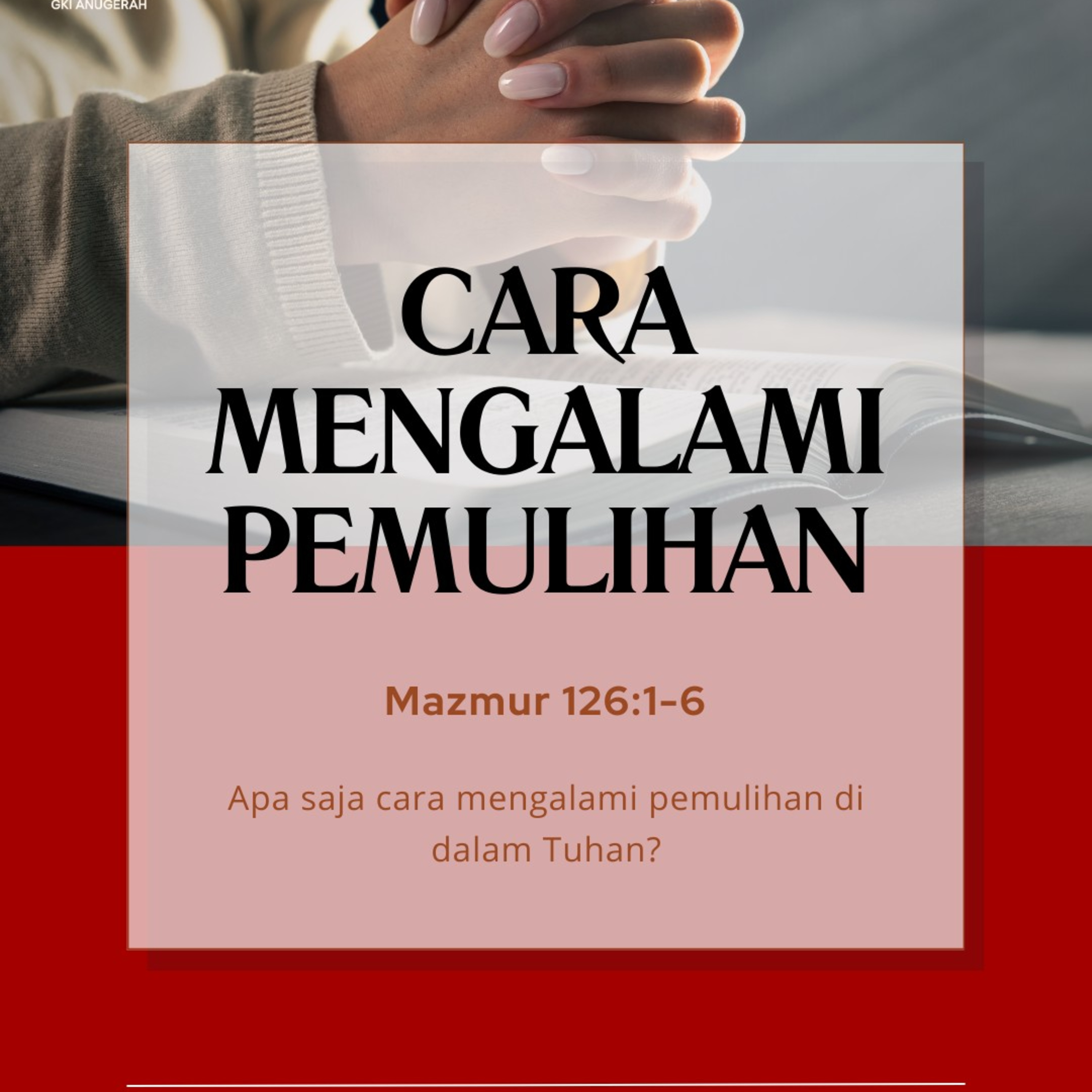 Cara Mengalami Pemulihan | Renungan Harian GKI Anugerah | 25 Desember 2024  episode artwork