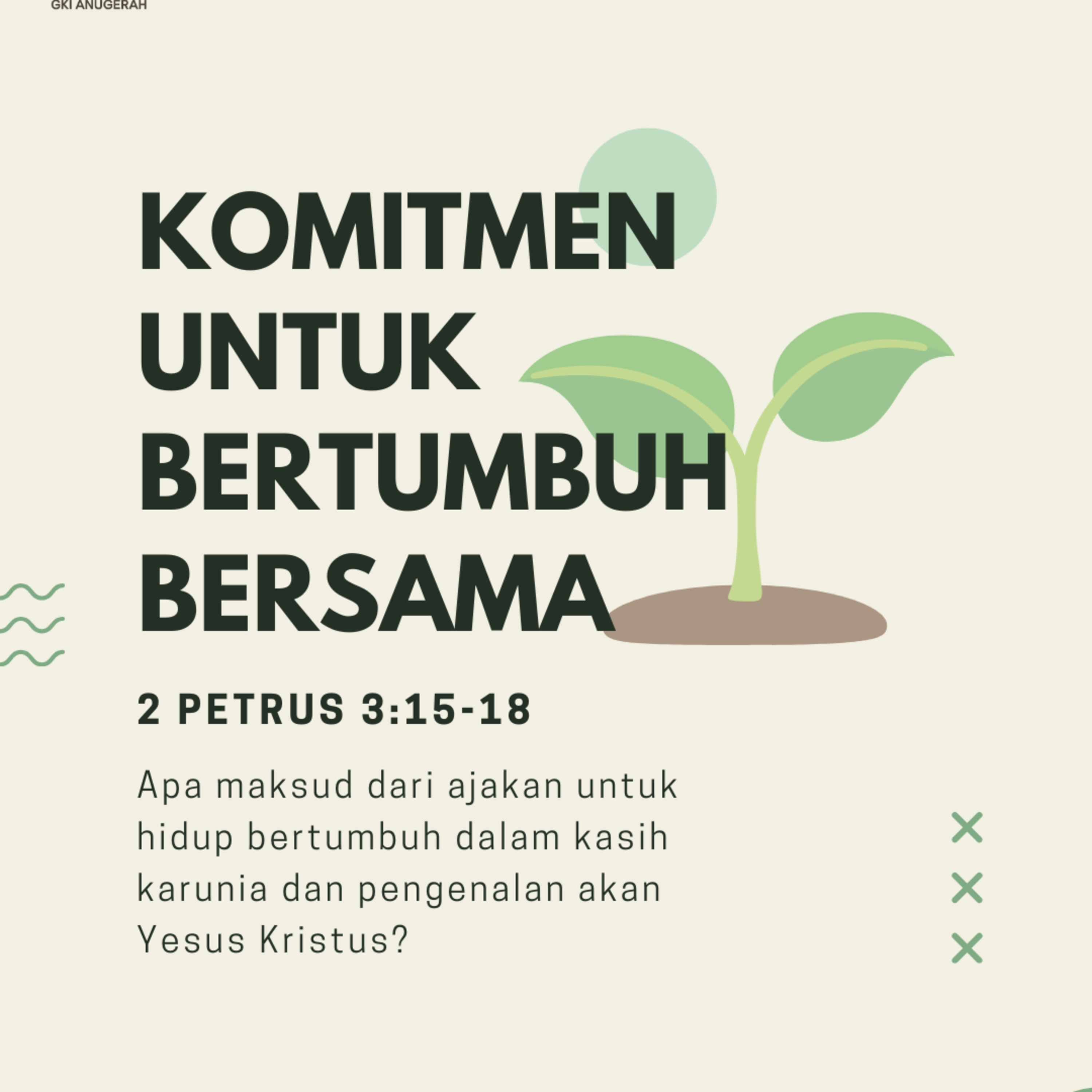 Komitmen Untuk Bertumbuh Bersama | Renungan Harian GKI Anugerah | 13 Januari 2025  episode artwork