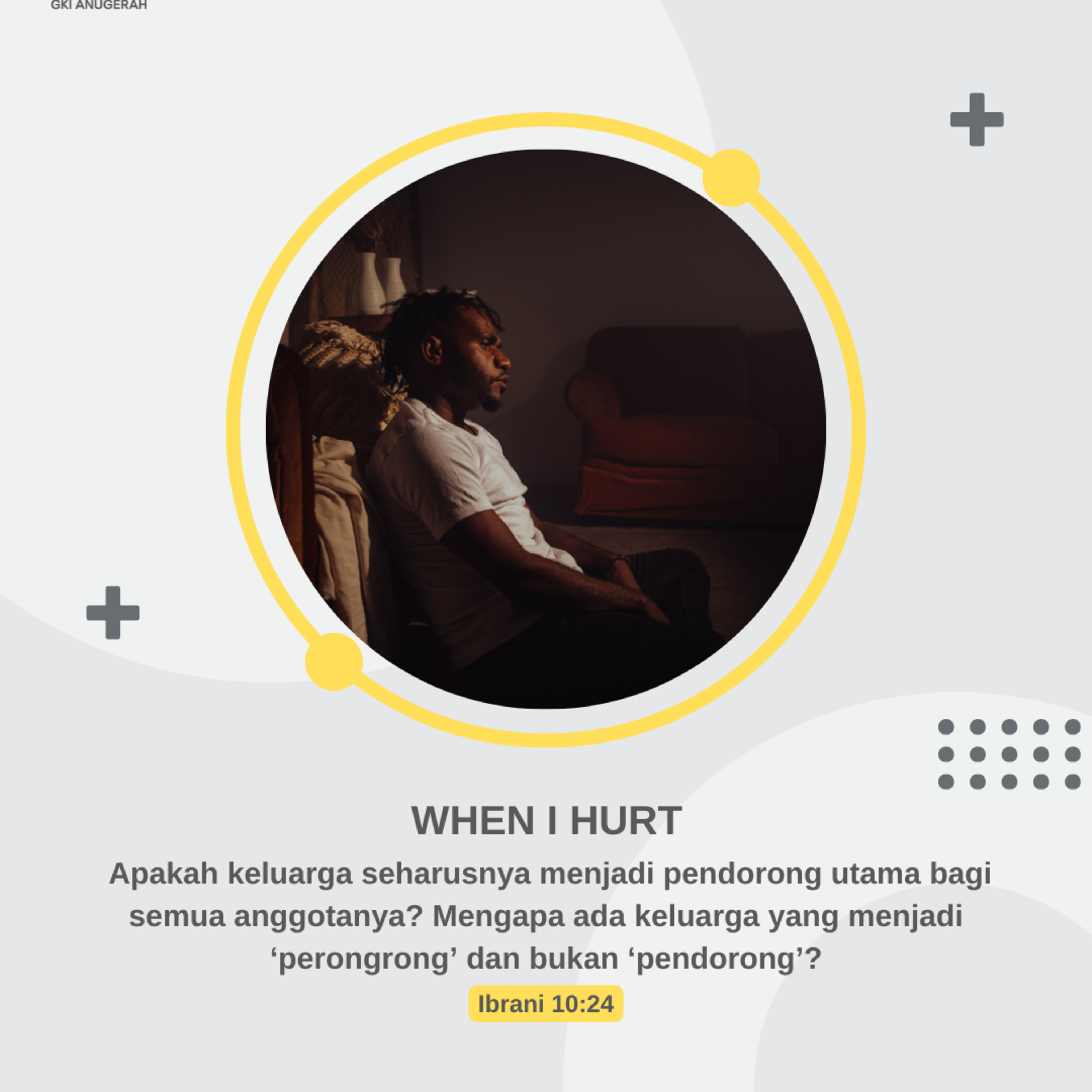 When I Hurt | Renungan Harian GKI Anugerah | 21 Januari 2025  episode artwork