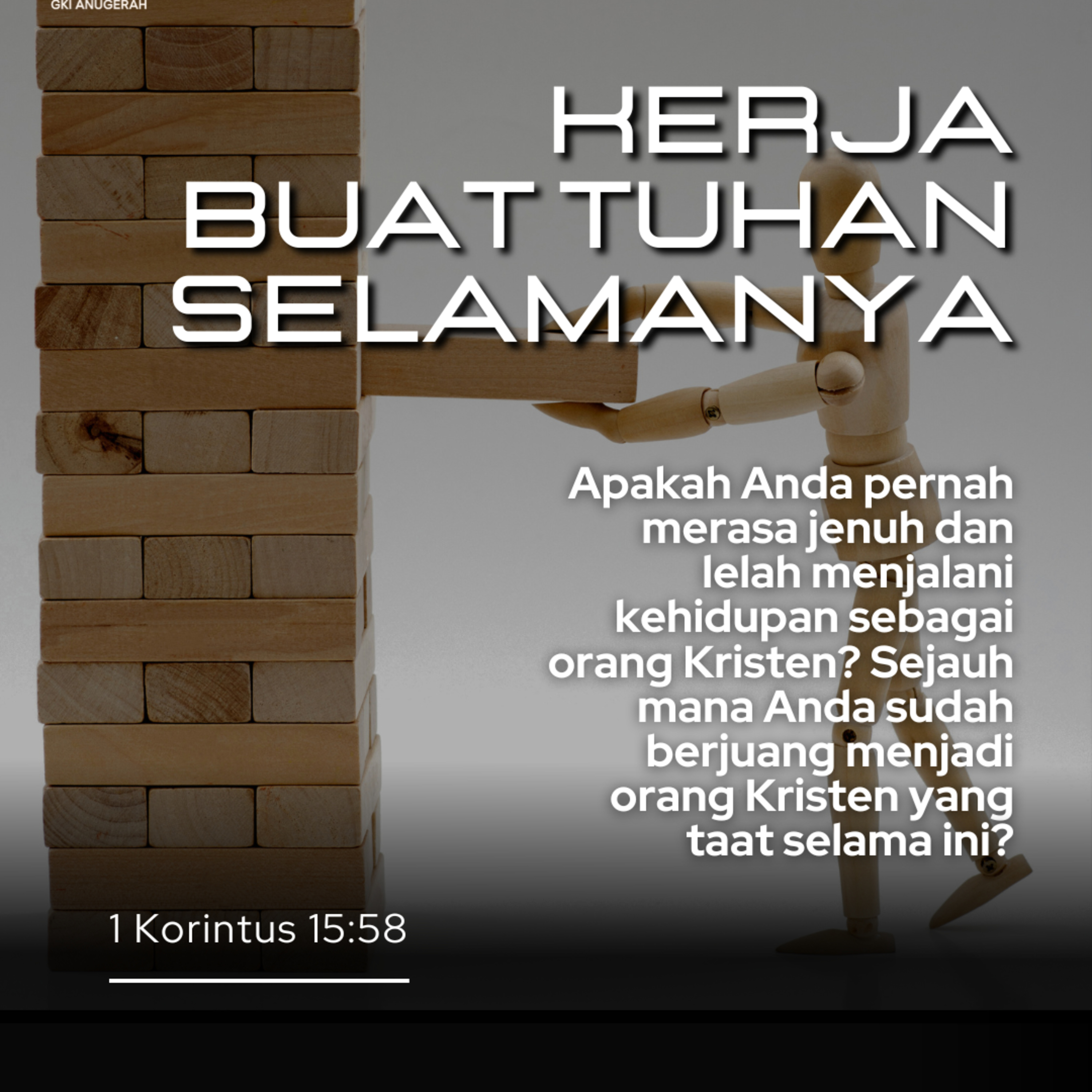 Kerja Buat Tuhan Selamanya | Renungan Harian GKI Anugerah | 28 Januari 2025  episode artwork