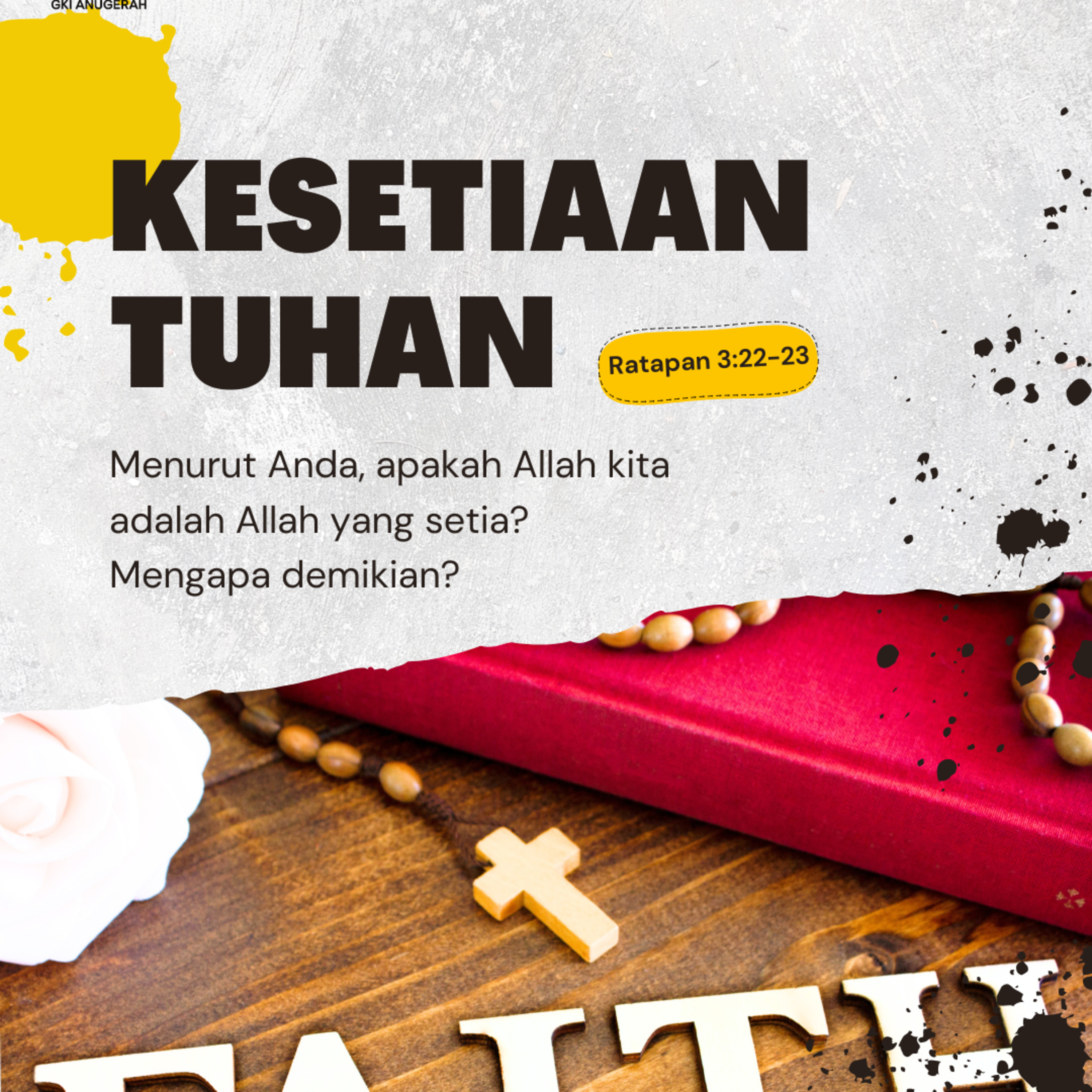 Kesetiaan Tuhan | Renungan Harian GKI Anugerah | 07 Februari 2025  episode artwork