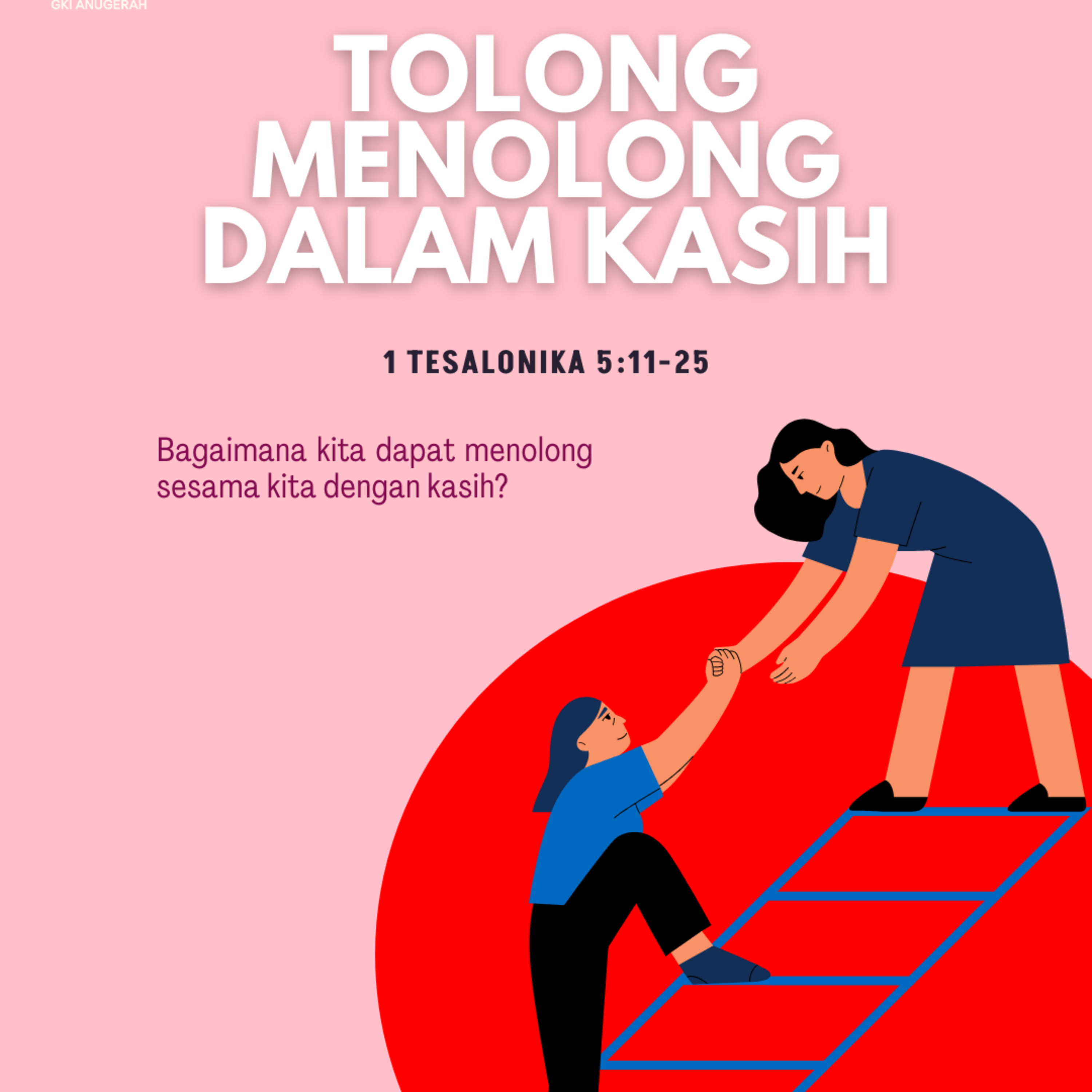 Tolong Menolong Dalam Kasih | Renungan Harian GKI Anugerah | 10 Februari 2025  episode artwork