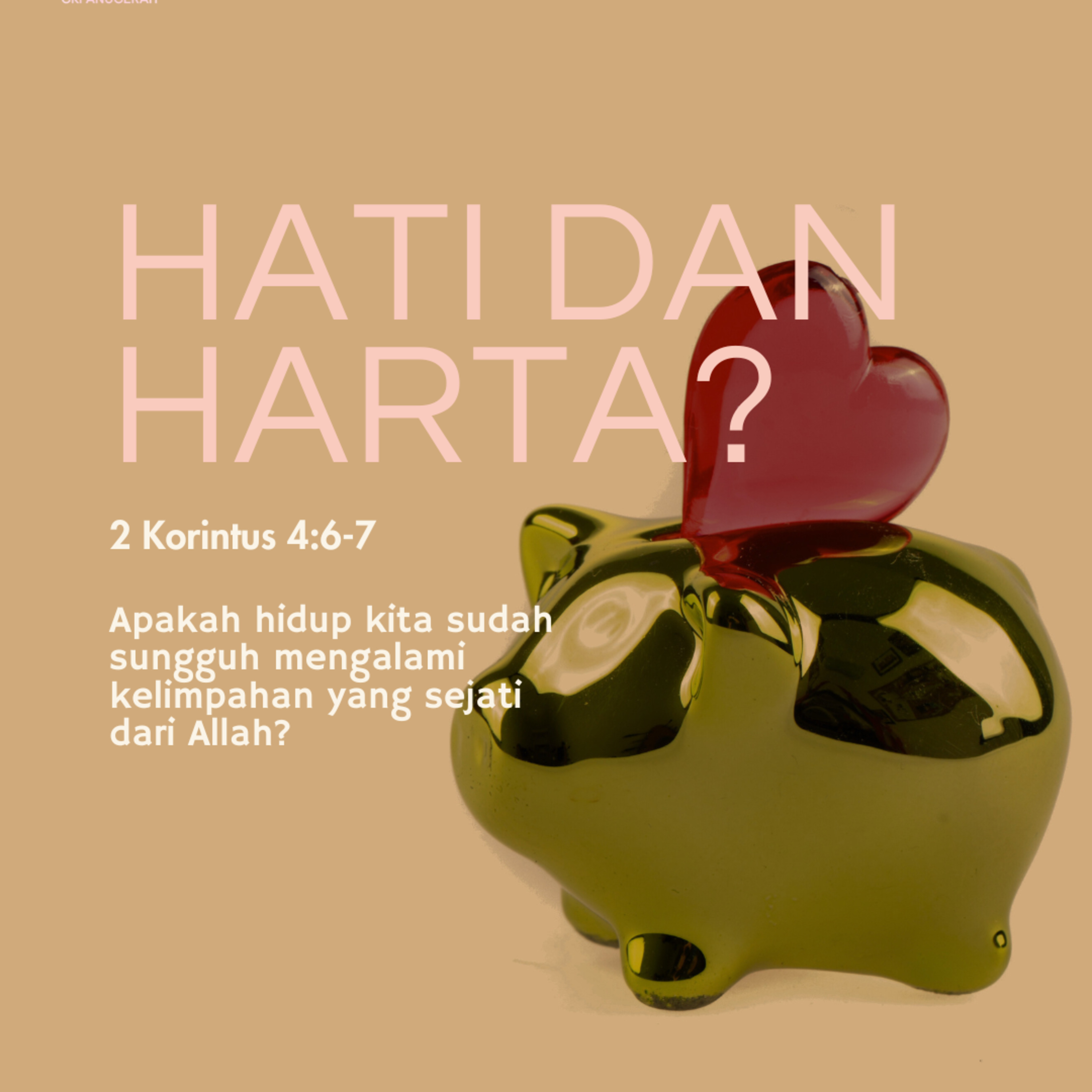 Hati Dan Harta? | Renungan Harian GKI Anugerah | 25 Februari 2025  episode artwork