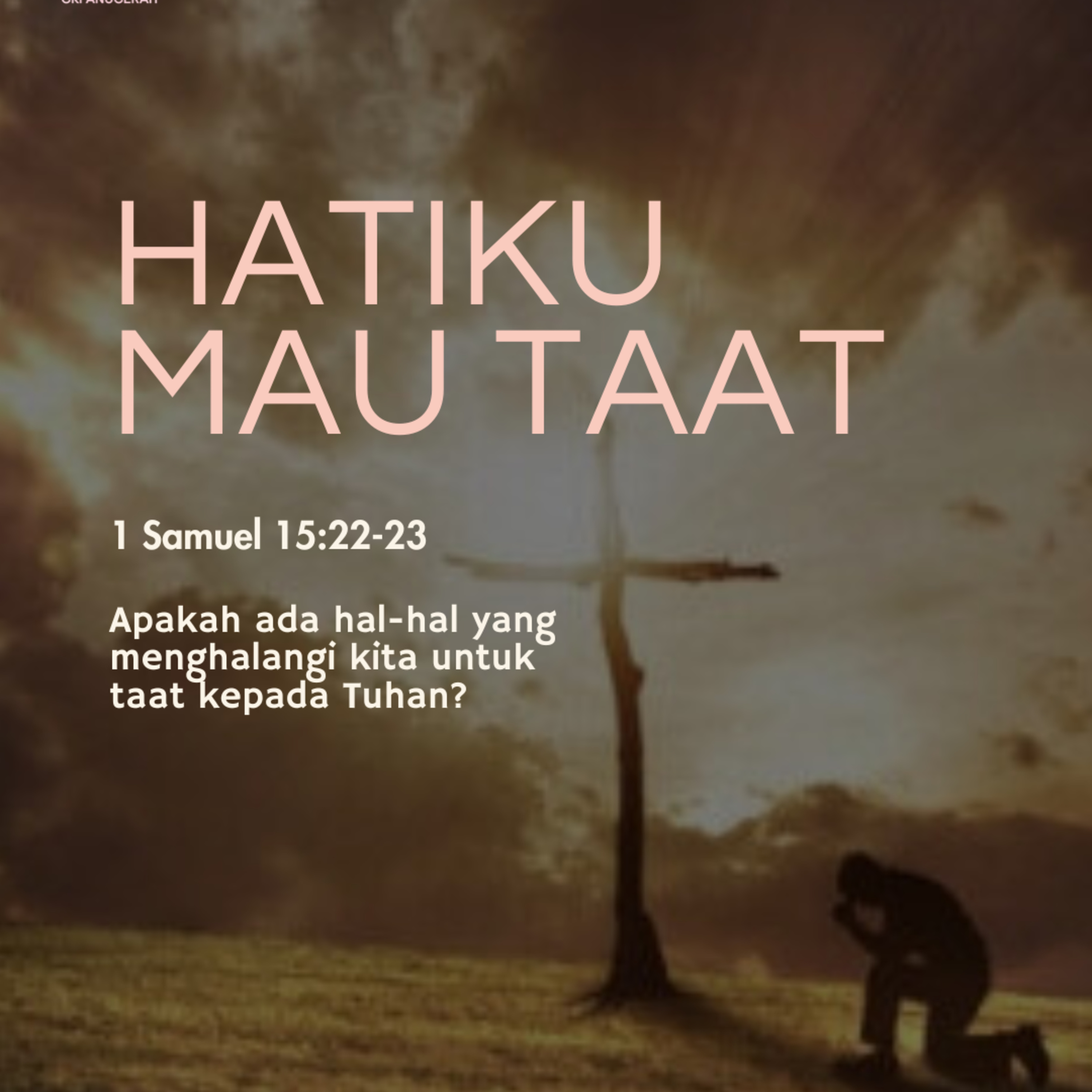 Hatiku Mau Taat | Renungan Harian GKI Anugerah | 28 Februari 2025  episode artwork