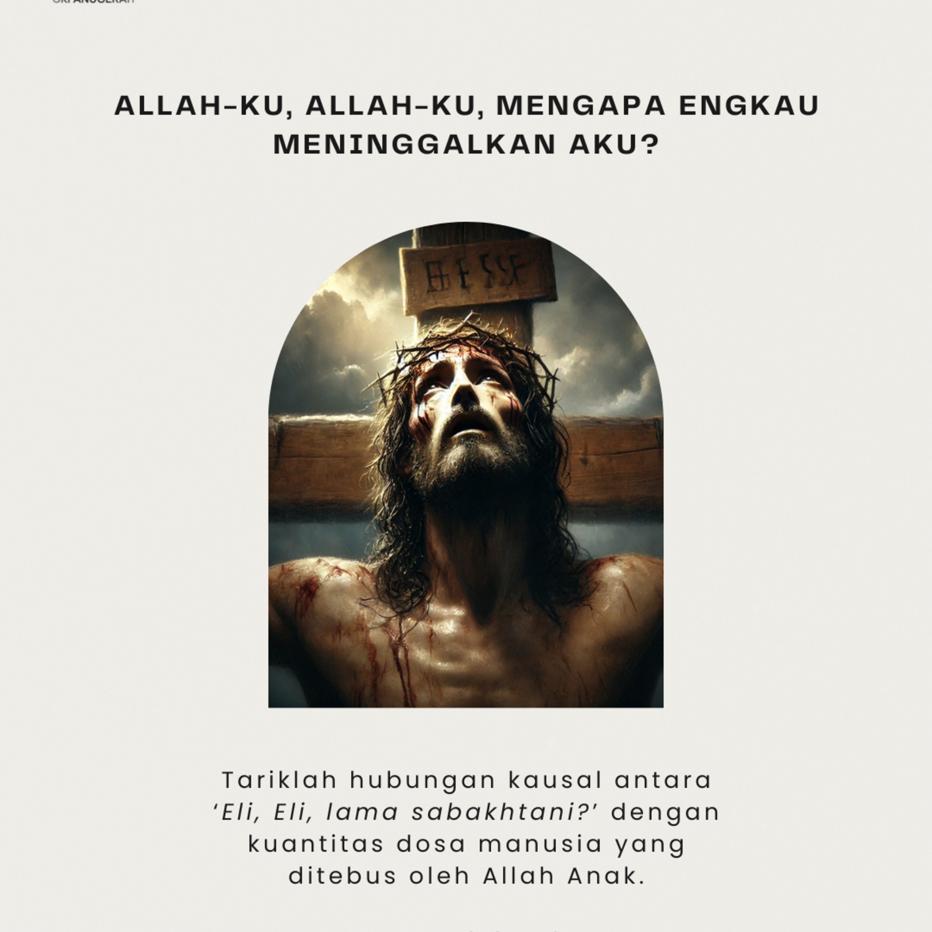 Allah-Ku, Allah-Ku, Mengapa Engkau Meninggalkan Aku? | Renungan Harian GKI Anugerah | 24 Maret 2025  episode artwork