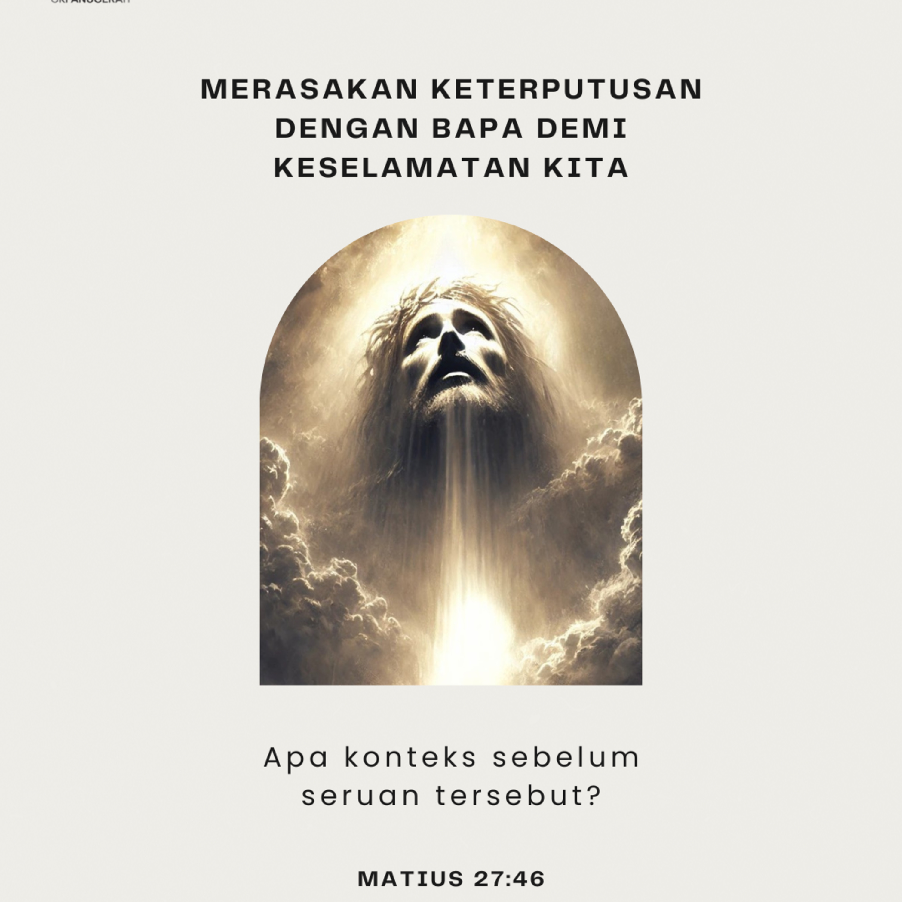 Merasakan Keterputusan Dengan Bapa Demi Keselamatan Kita | Renungan Harian GKI Anugerah | 29 Maret 2025  episode artwork