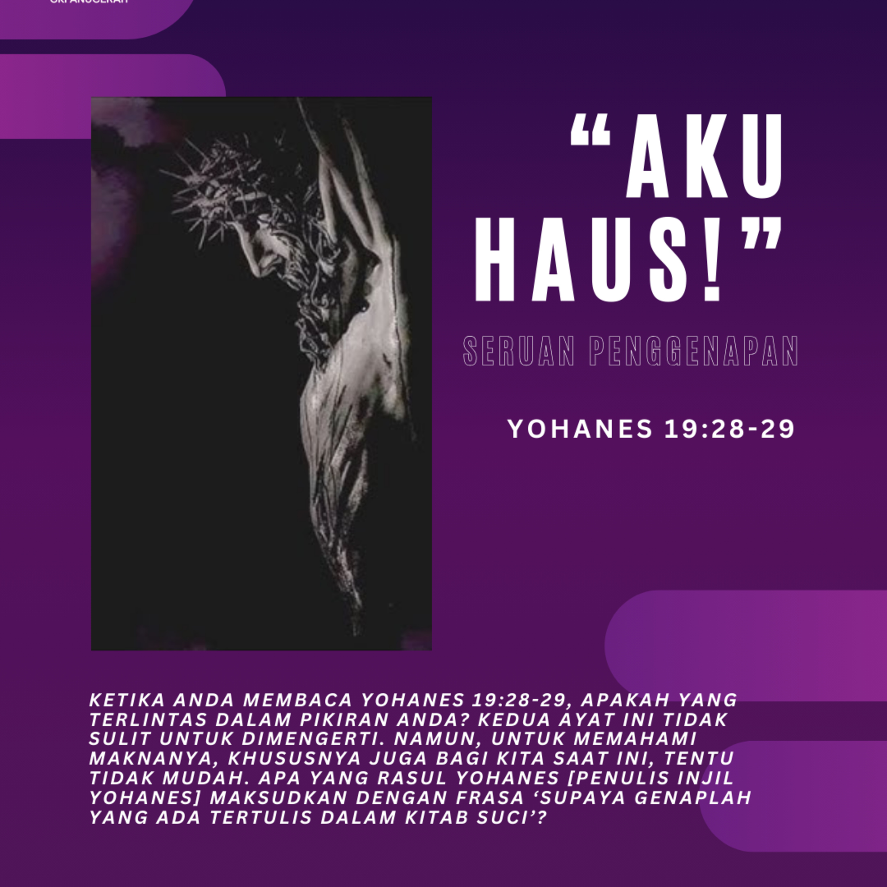 “Aku Haus!” Seruan Penggenapan | Renungan Harian GKI Anugerah | 31 Maret 2025  episode artwork