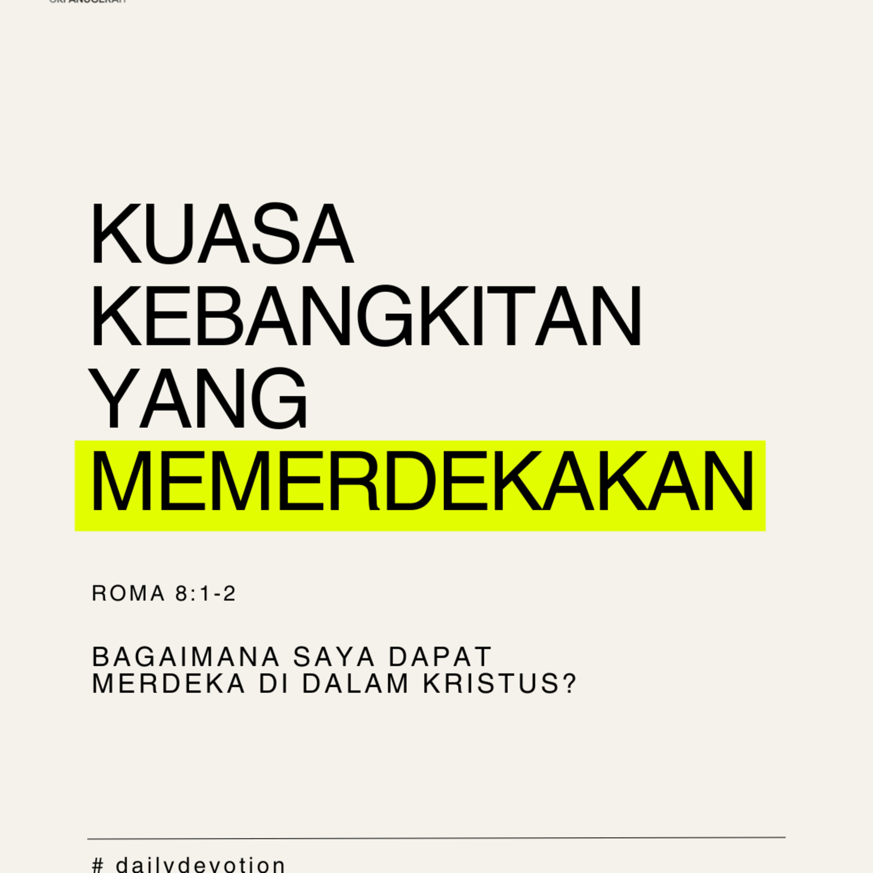 Kuasa Kebangkitan Yang Memerdekakan | Renungan Harian GKI Anugerah | 08 April 2025  episode artwork