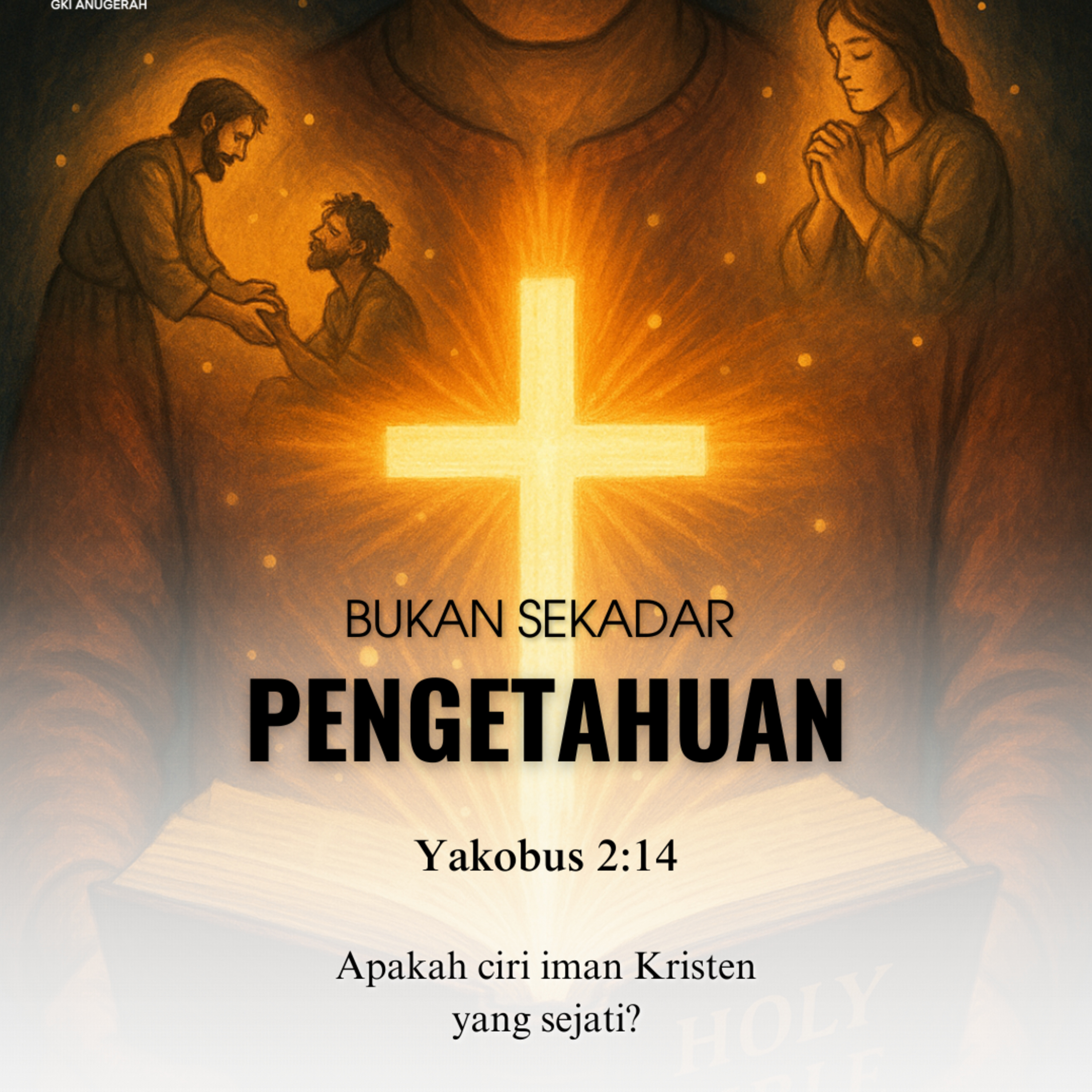 Bukan Sekadar Pengetahuan | Renungan Harian GKI Anugerah | 19 Mei 2025 episode artwork