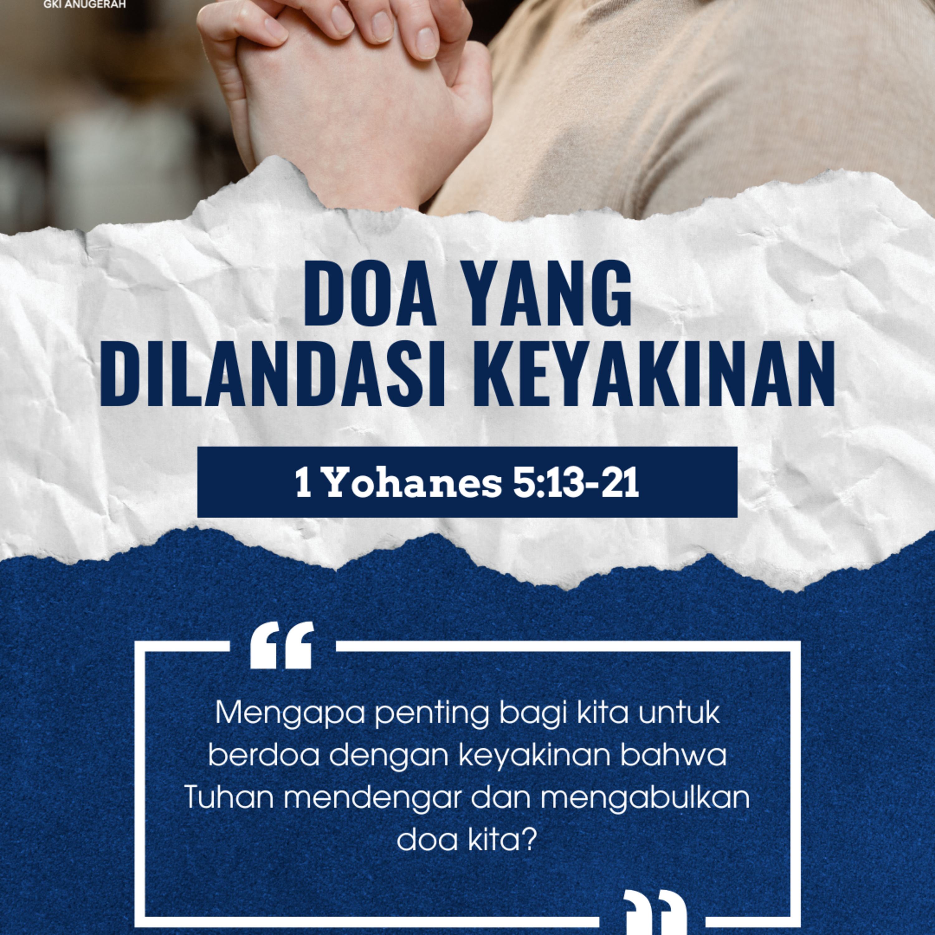 Doa Yang Dilandasi Keyakinan | Renungan Harian GKI Anugerah | 29 Mei 2025 episode artwork