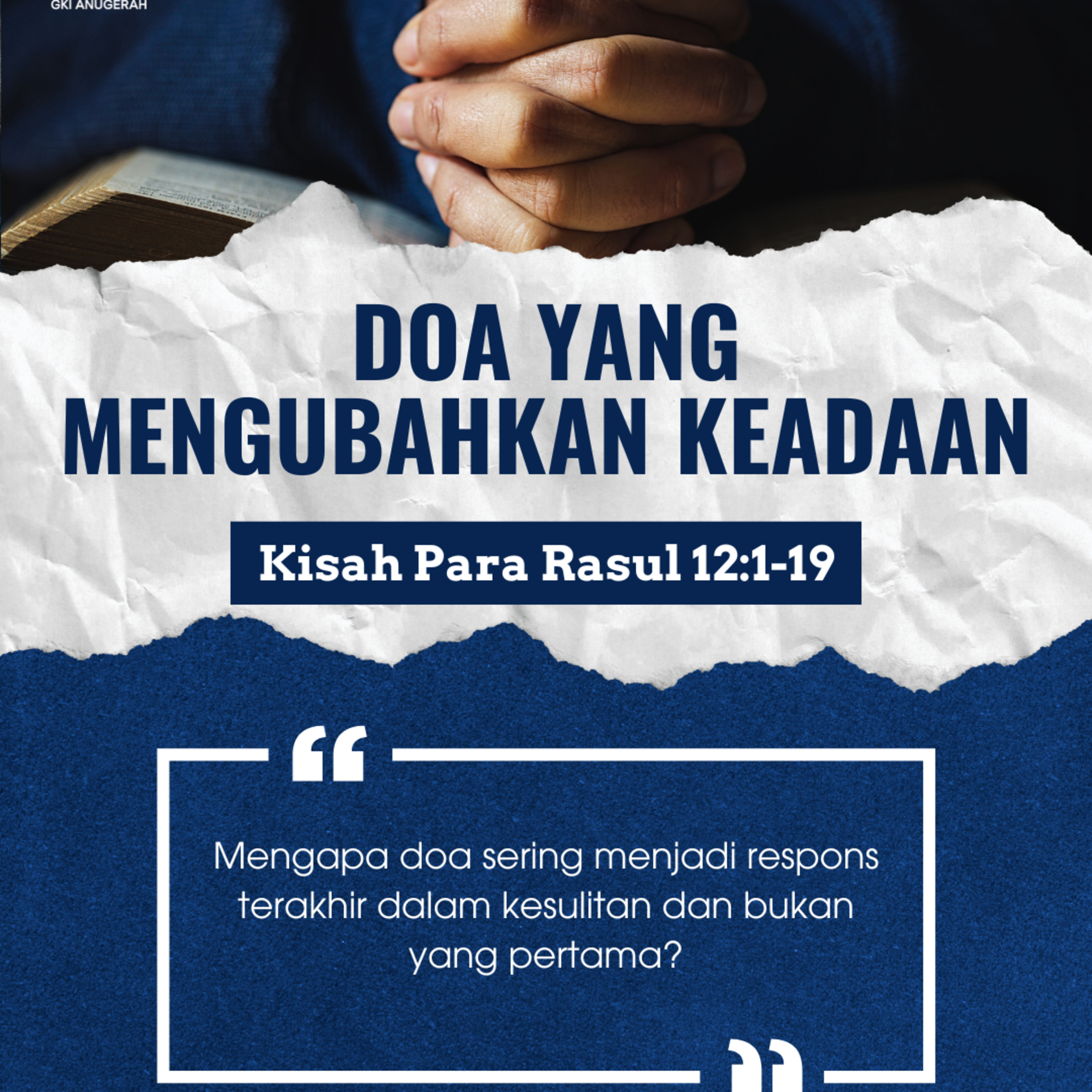 Doa Yang Mengubahkan Keadaan | Renungan Harian GKI Anugerah | 31 Mei 2025 episode artwork