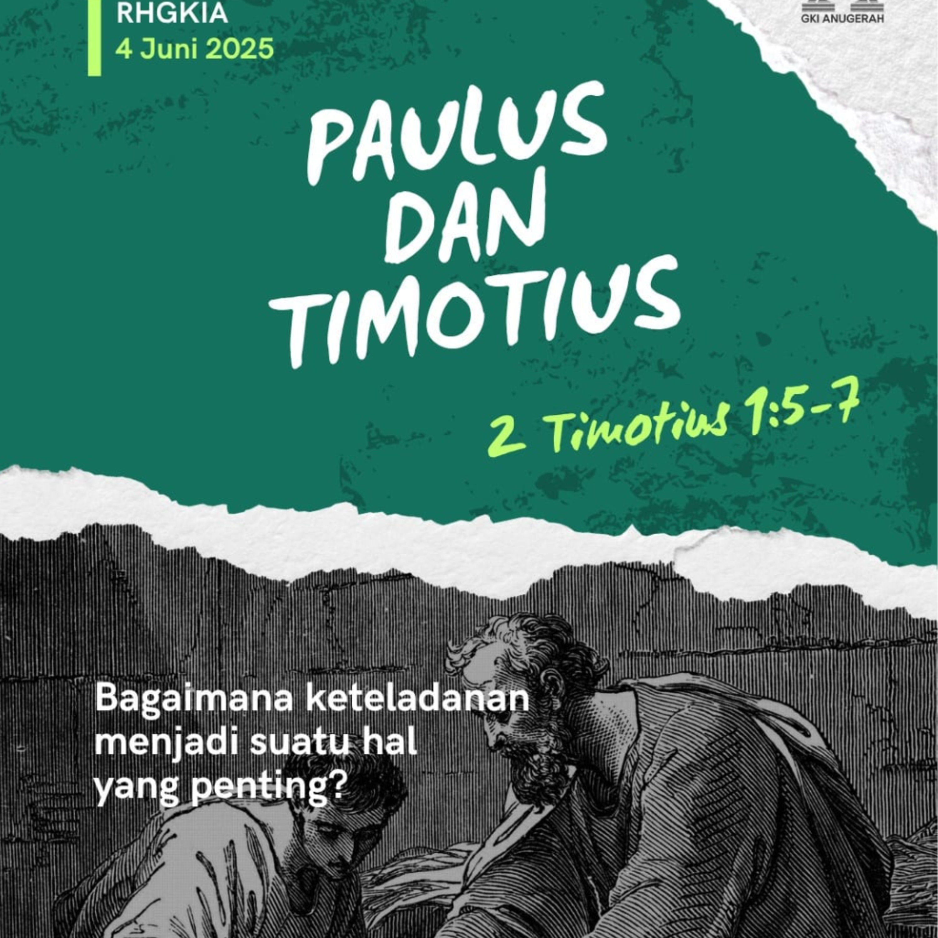 Paulus Dan Timotius | Renungan Harian Gki Anugerah | 04 Jun 2025 episode artwork