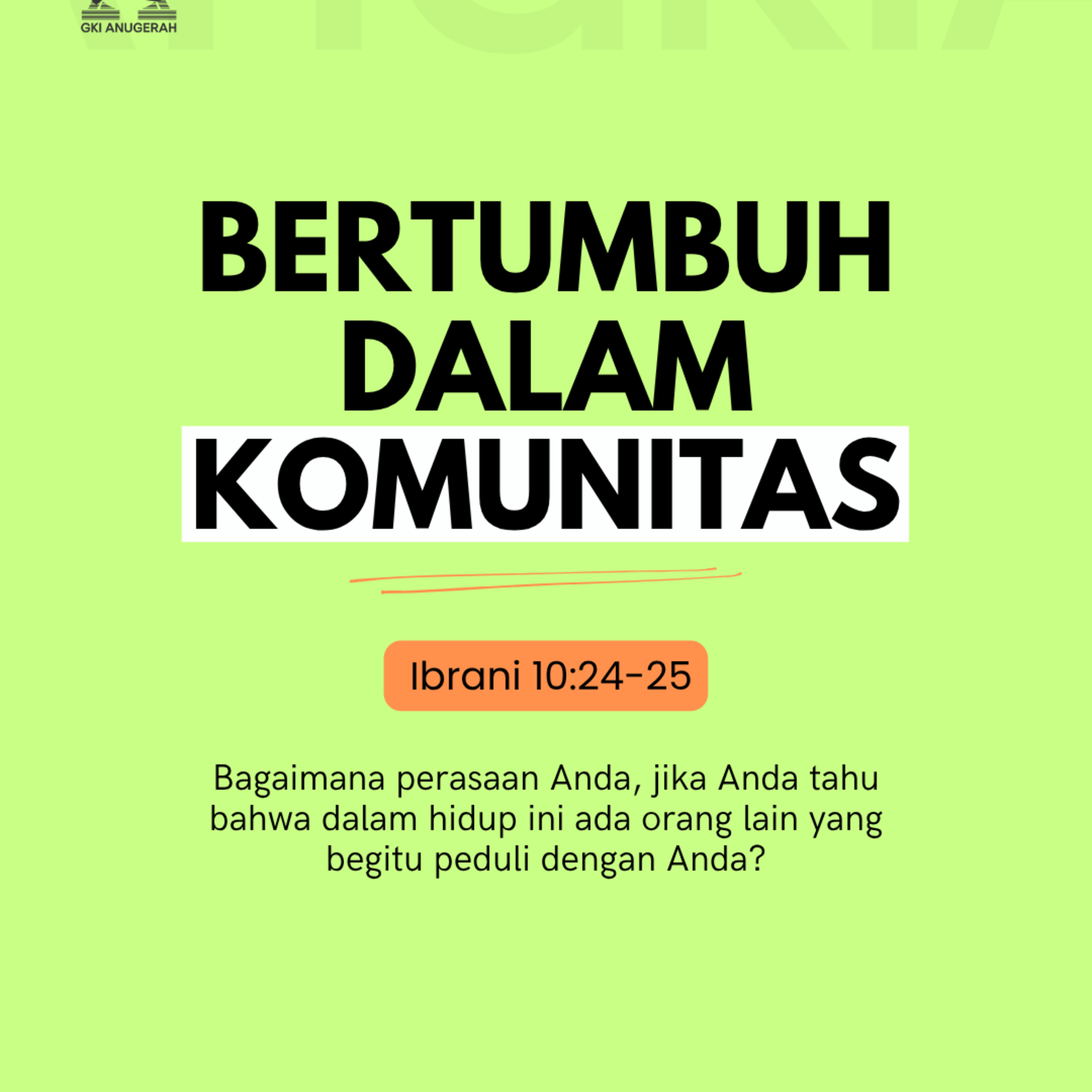 Bertumbuh Dalam Komunitas | Renungan Harian GKI Anugerah | 09 Juni 2025  episode artwork