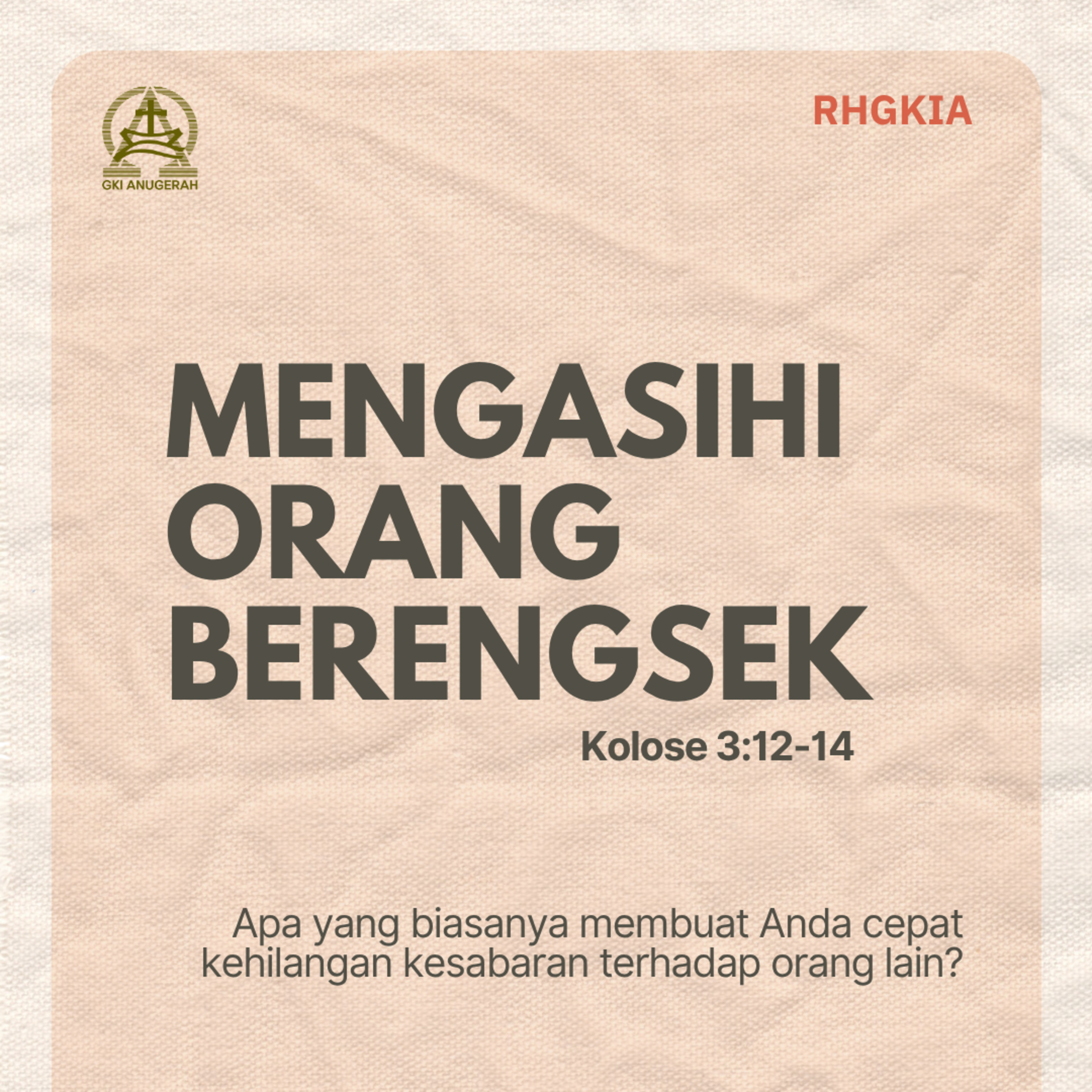 Mengasihi Orang Berengsek | Renungan Harian GKI Anugerah | 19 Juni 2025  episode artwork