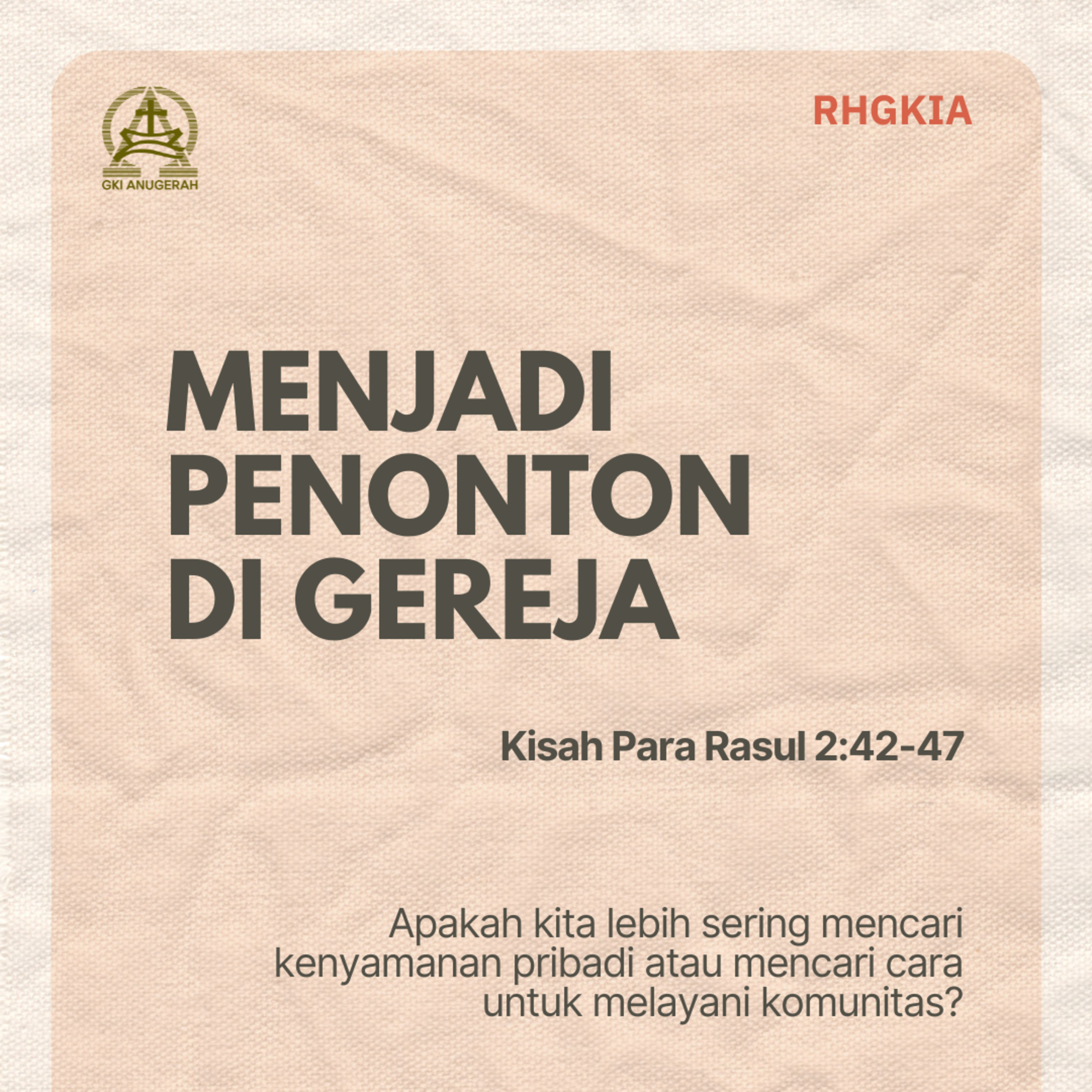 Menjadi Penonton Di Gereja | Renungan Harian GKI Anugerah | 21 Juni 2025  episode artwork