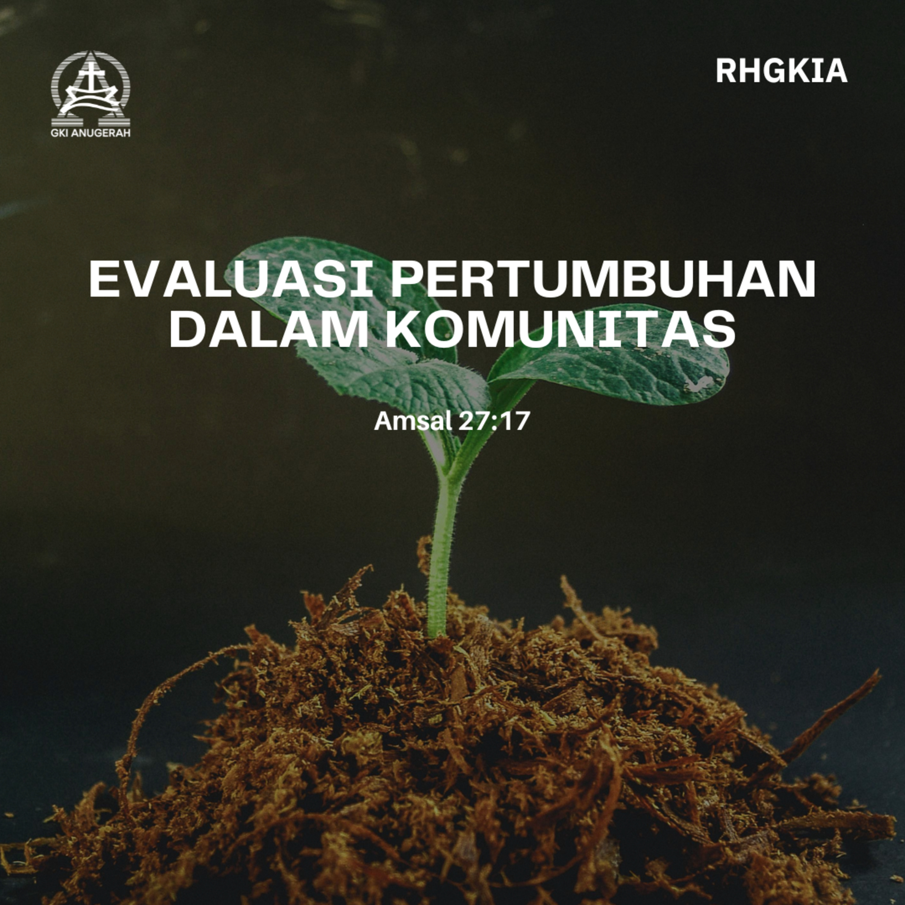 Evaluasi Pertumbuhan Dalam Komunitas | Renungan Harian GKI Anugerah | 29 Juni 2025  episode artwork