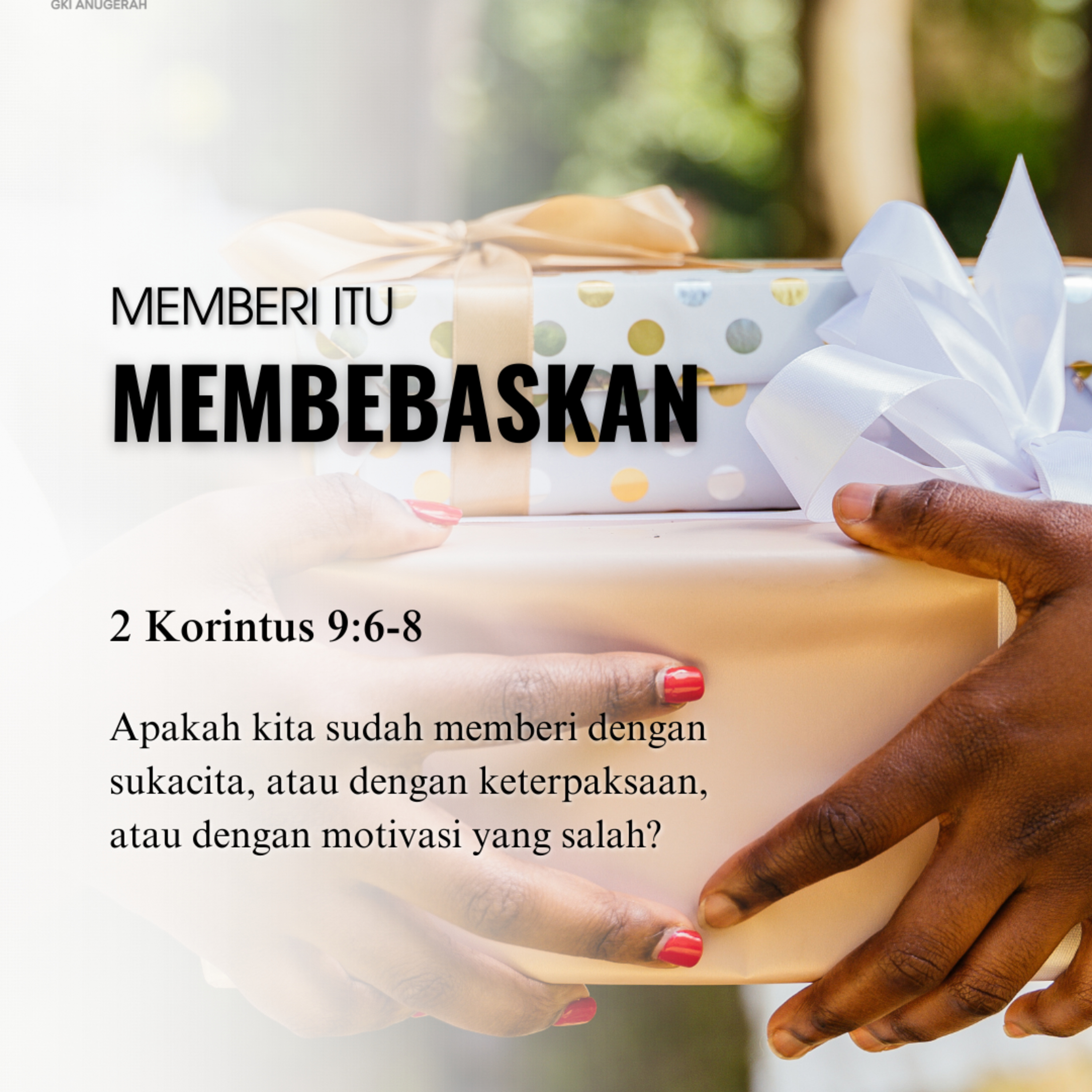 Memberi Itu Membebaskan | Renungan Harian GKI Anugerah | 31 Juli 2025  episode artwork