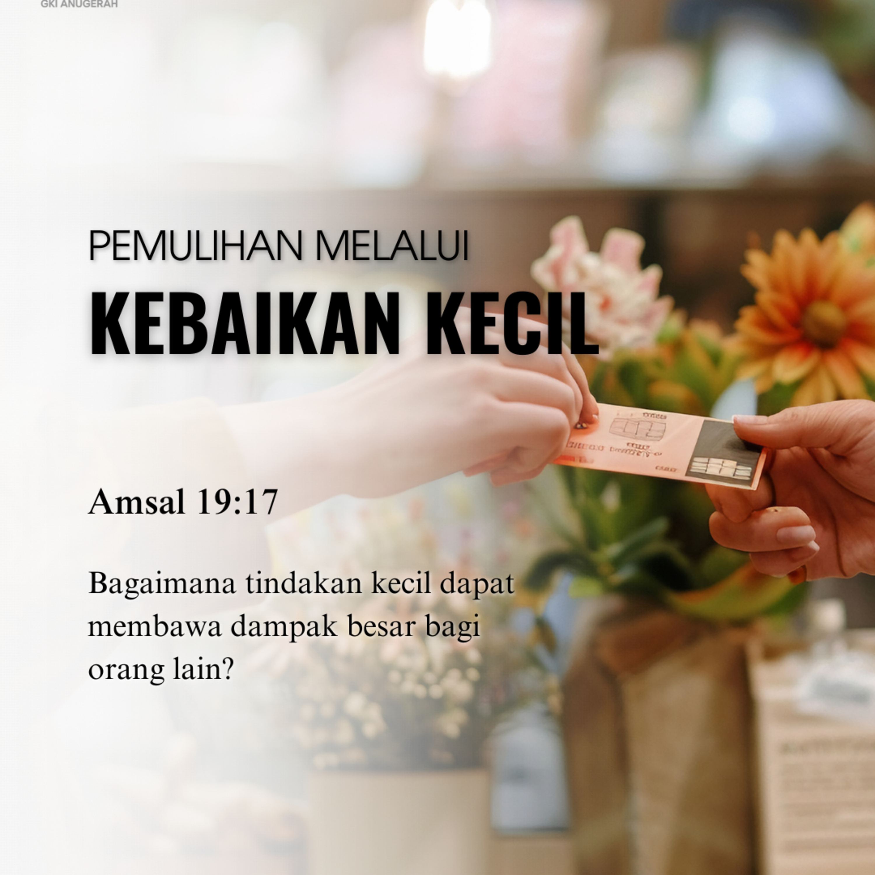 Pemulihan Melalui Kebaikan Kecil | Renungan Harian GKI Anugerah | 01 Agustus 2025  episode artwork