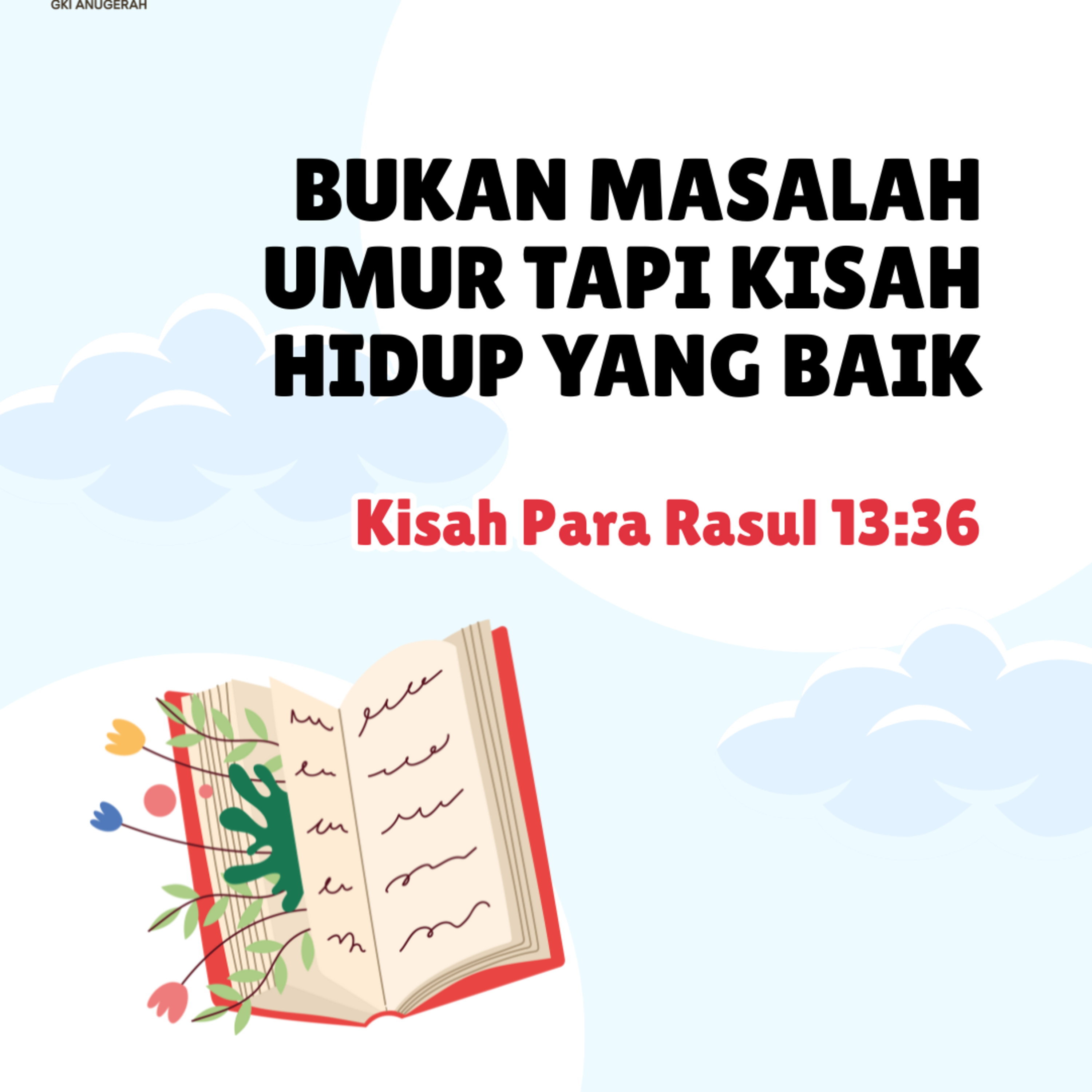 Bukan Masalah Umur tapi Kisah Hidup yang Baik | Renungan Harian GKI Anugerah | 07 Agustus 2025  episode artwork