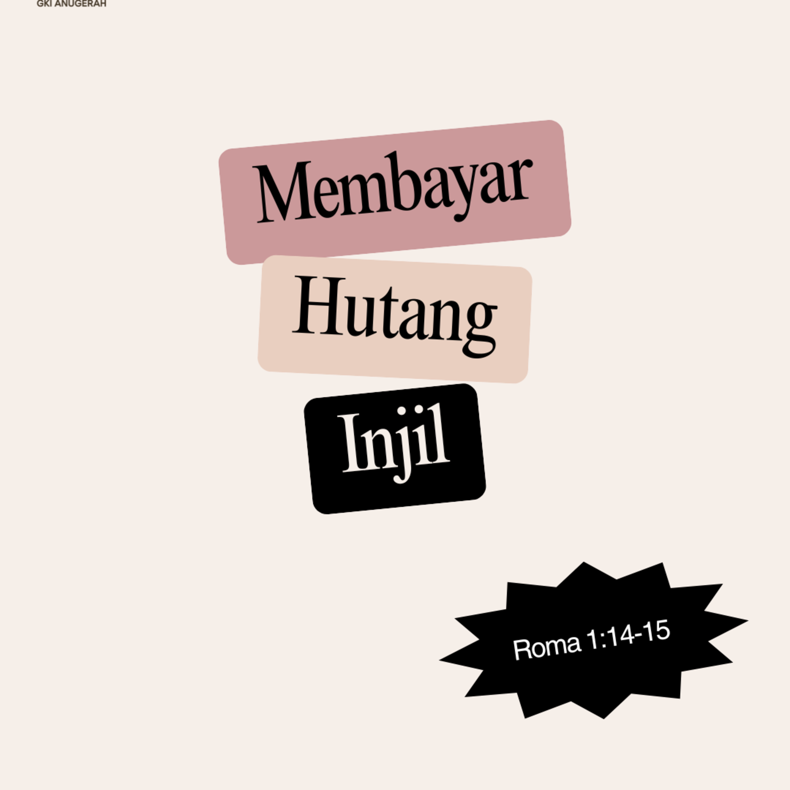 Membayar Hutang Injil | Renungan Harian GKI Anugerah | 15 Agustus 2025  episode artwork