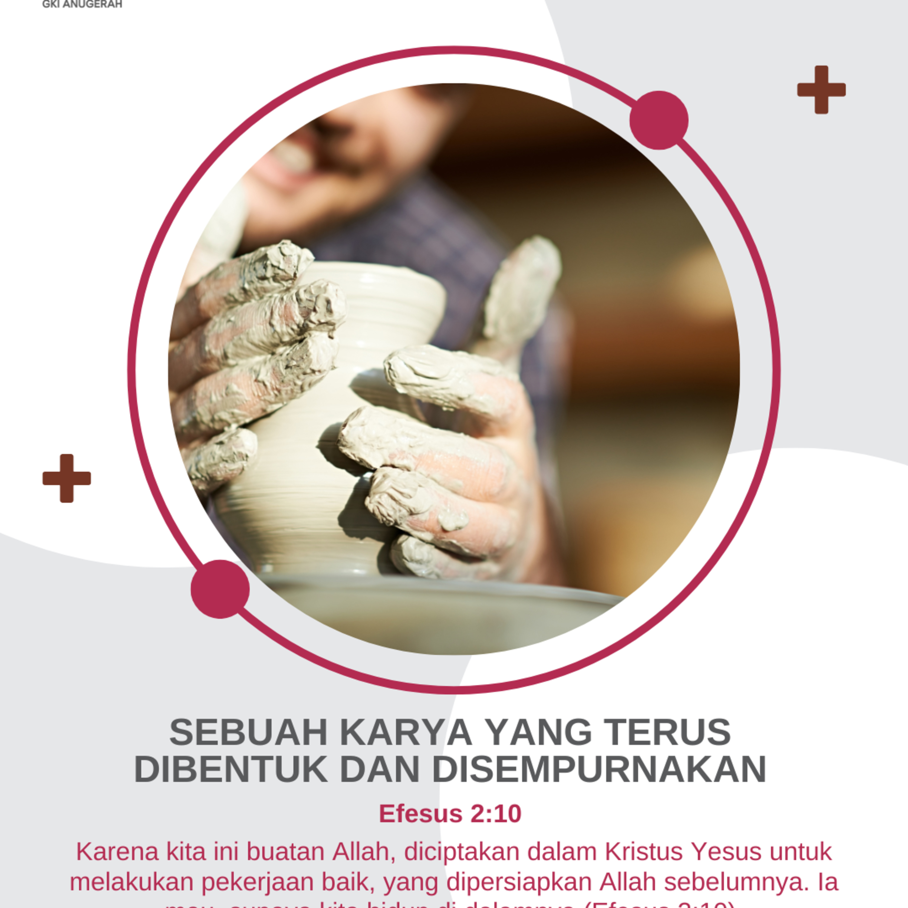 Sebuah Karya yang Terus Dibentuk dan Disempurnakan | Renungan Harian GKI Anugerah | 17 September 2025  episode artwork
