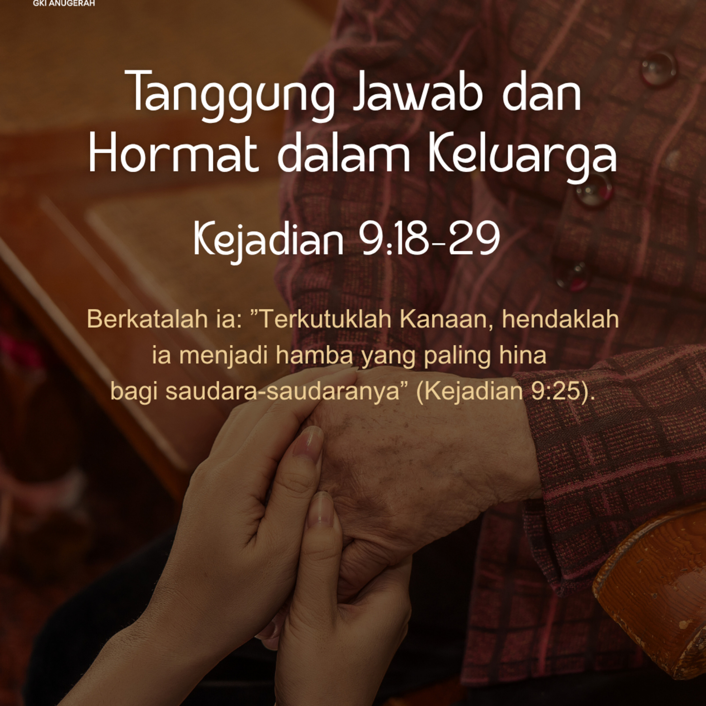 Tanggung Jawab dan Hormat dalam Keluarga | Renungan Harian GKI Anugerah | 07 Oktober 2025  episode artwork