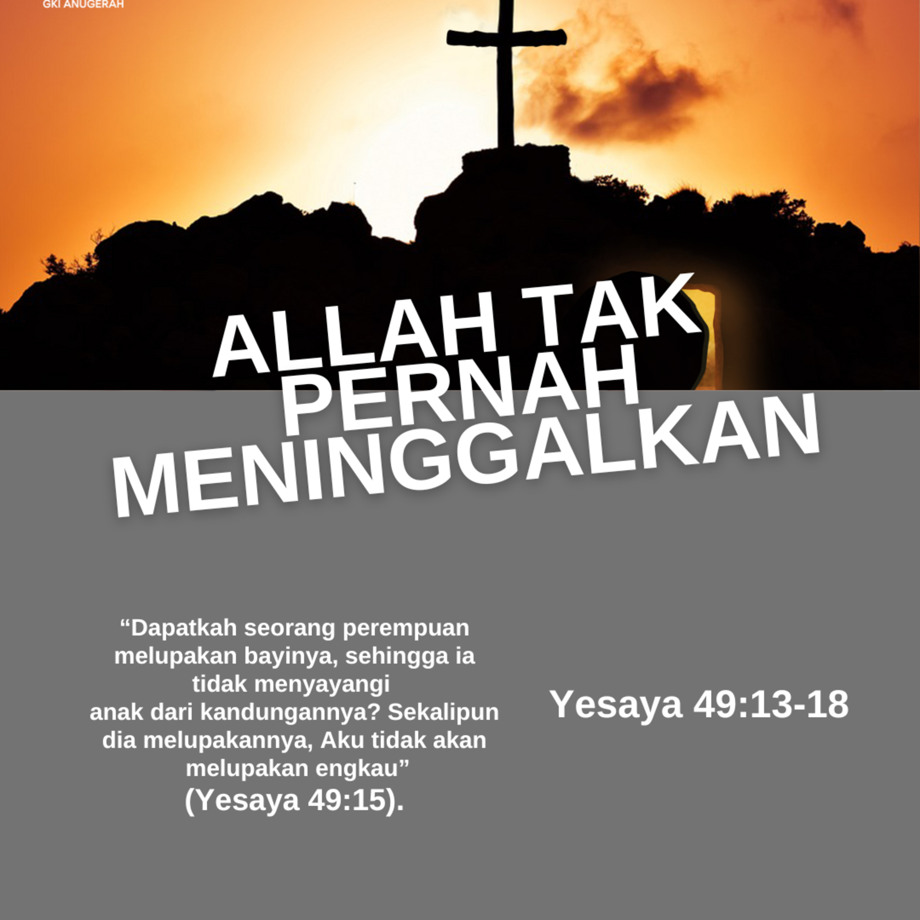 Allah Tak Pernah Meninggalkan | Renungan Harian GKI Anugerah | 17 Oktober 2025  episode artwork