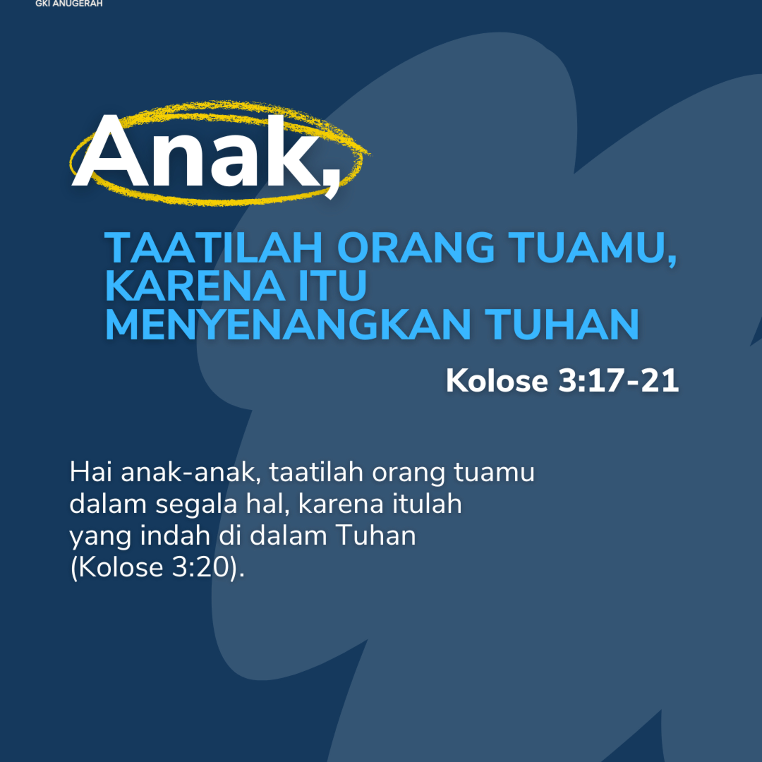 Anak, Taatilah Orang Tuamu, karena Itu Menyenangkan Tuhan | Renungan Harian GKI Anugerah | 01 November 2025  episode artwork
