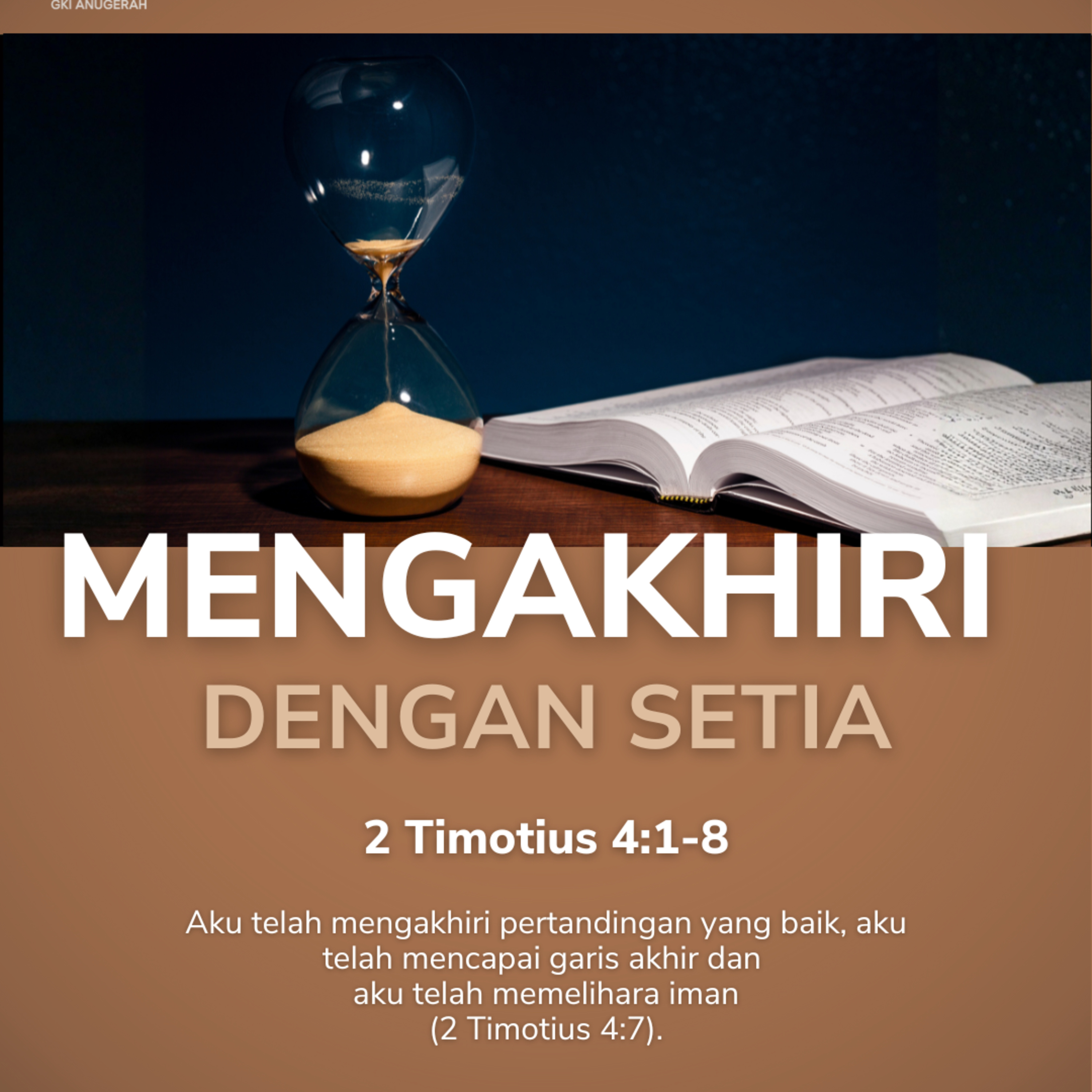 Mengakhiri dengan Setia| Renungan Harian GKI Anugerah | 08 November 2025  episode artwork