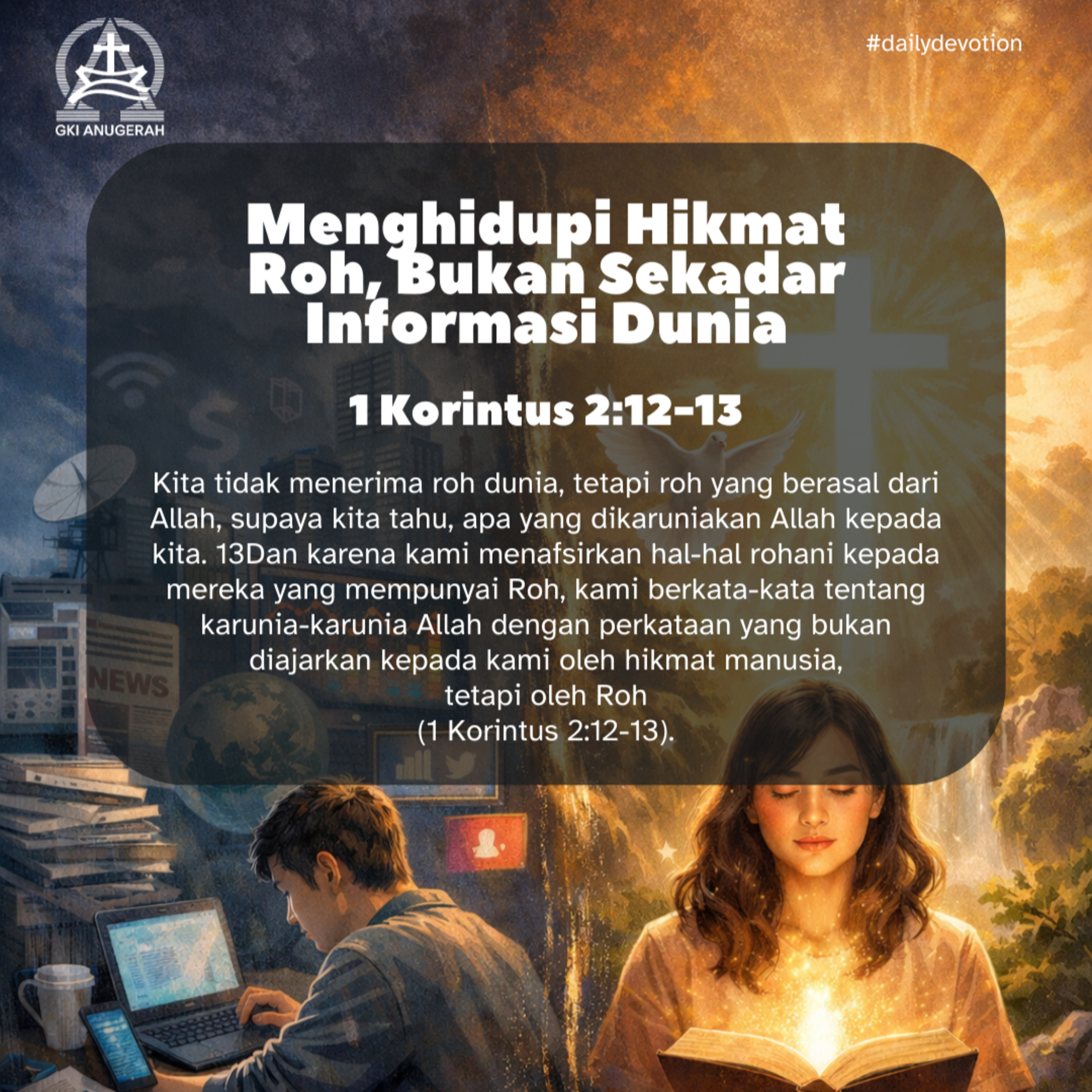 Menghidupi Hikmat Roh, Bukan Sekadar Informasi Dunia | Renungan Harian GKI Anugerah | 18 Desember 2025  episode artwork