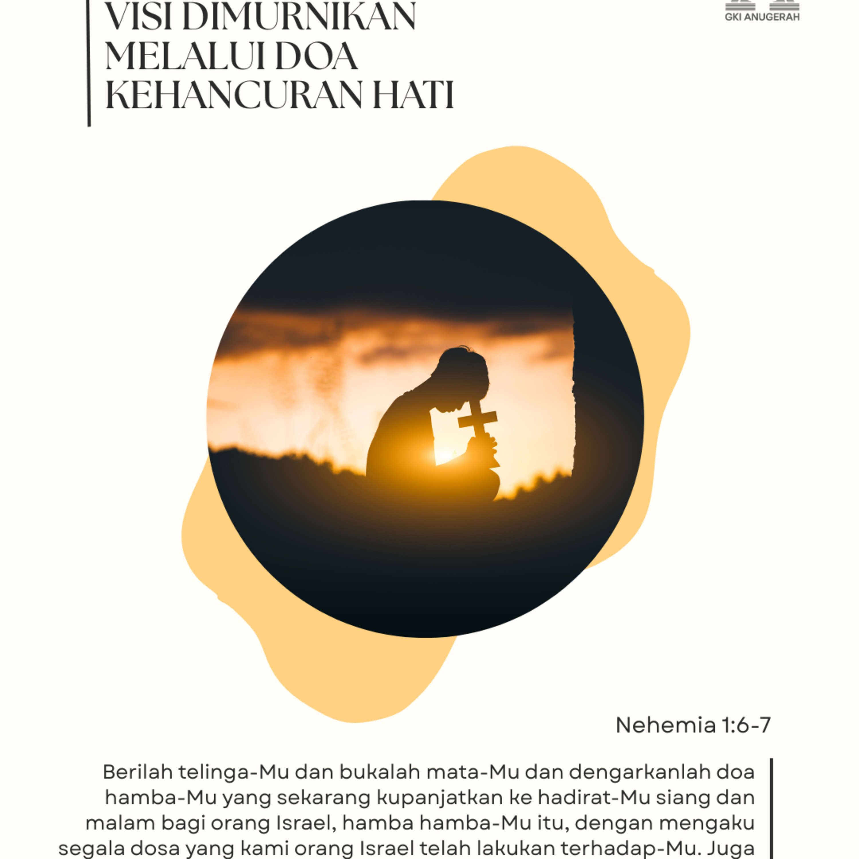 Visi Dimurnikan melalui Doa Kehancuran Hati | Renungan Harian GKI Anugerah | 07 Januari 2026  episode artwork