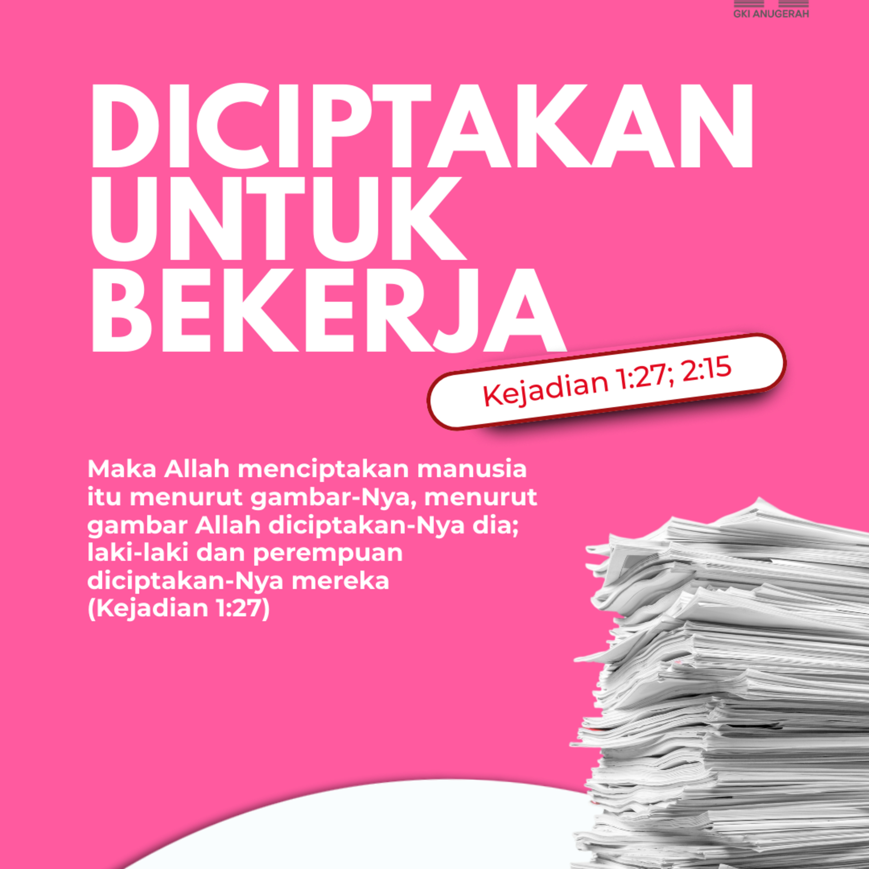 Diciptakan untuk Bekerja | Renungan Harian GKI Anugerah | 26 Januari 2026  episode artwork