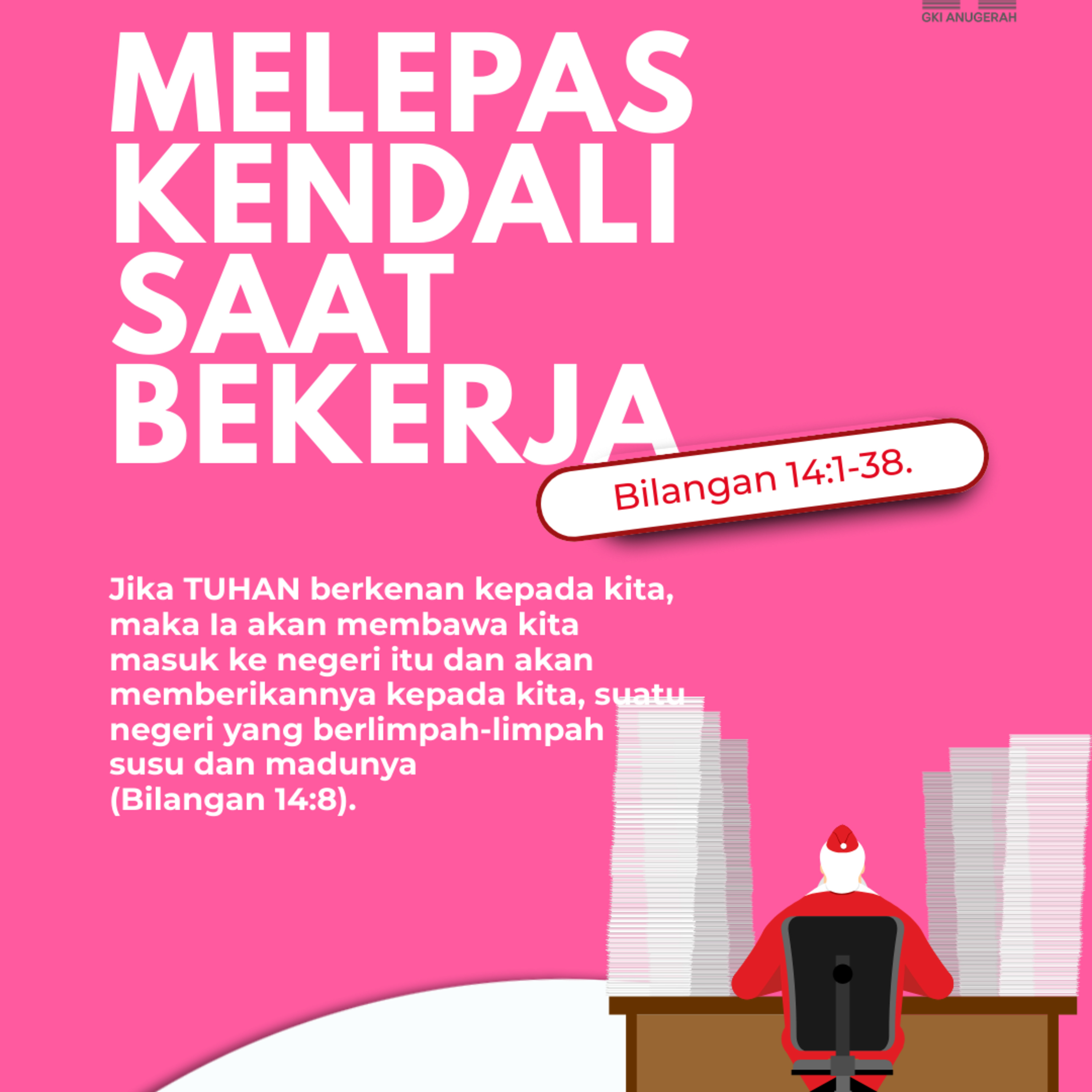 Melepas Kendali saat Bekerja | Renungan Harian GKI Anugerah | 31 Januari 2026  episode artwork