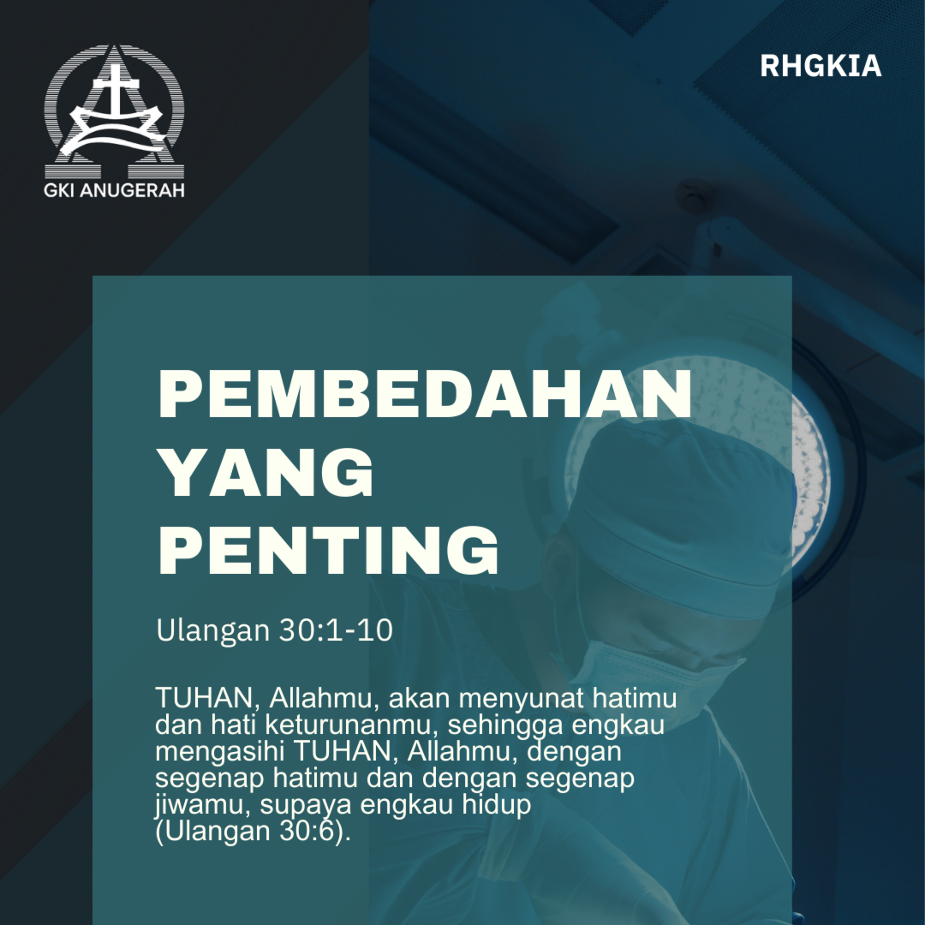 Pembedahan yang Penting | Renungan Harian GKI Anugerah | 13 Februari 2026  episode artwork