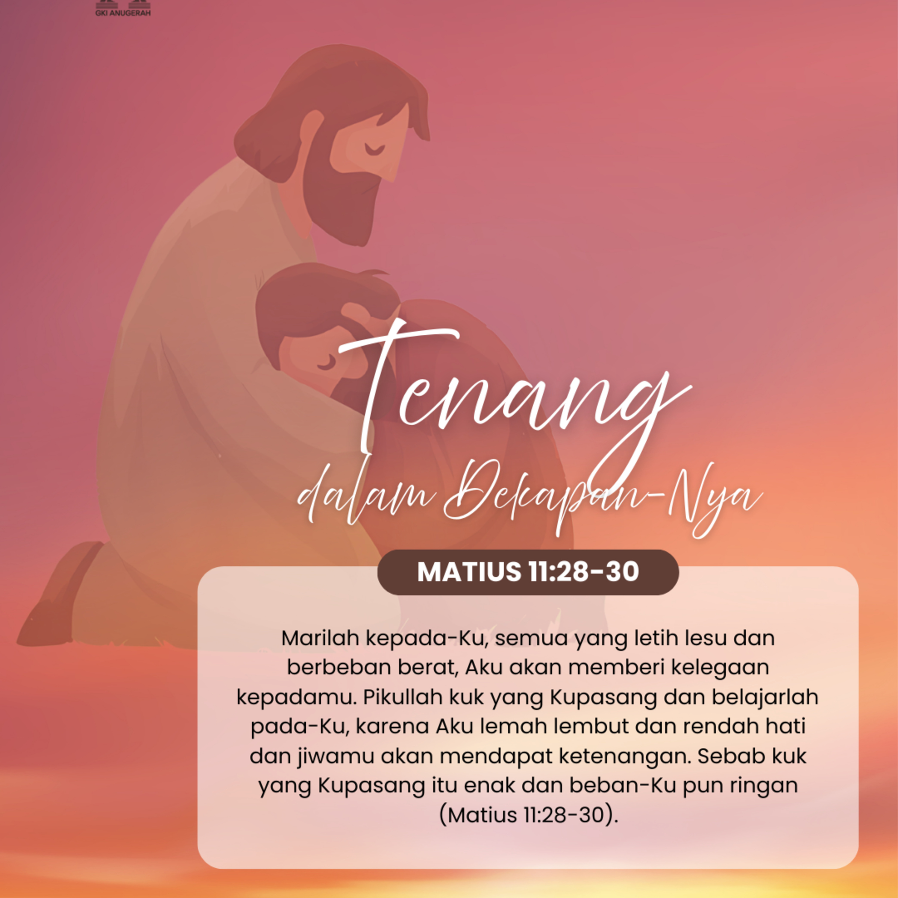 Tenang dalam Dekapan-Nya | Renungan Harian GKI Anugerah | 06 Maret 2026 episode artwork