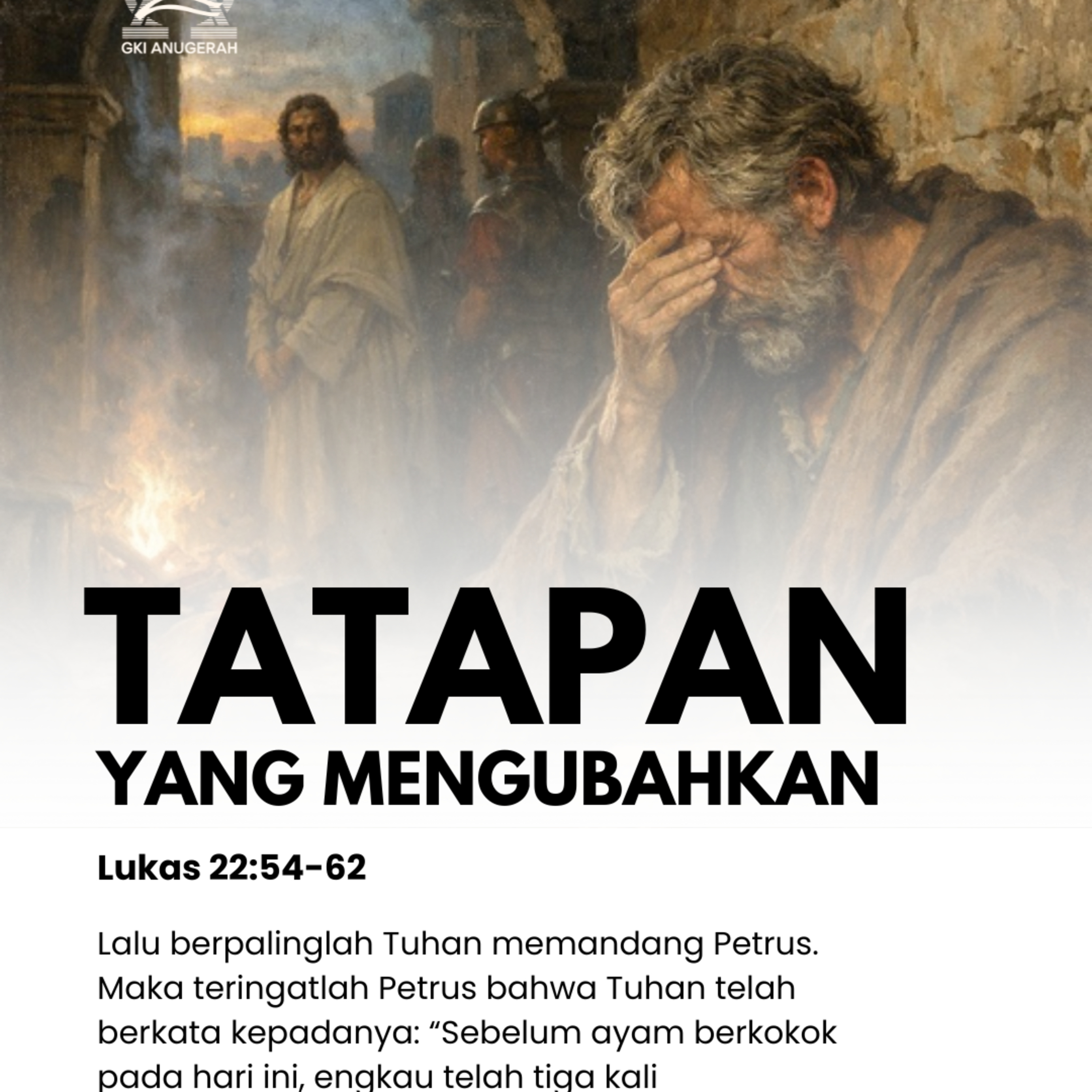 Tatapan yang Mengubahkan | Renungan Harian GKI Anugerah | 26 Maret 2026 episode artwork