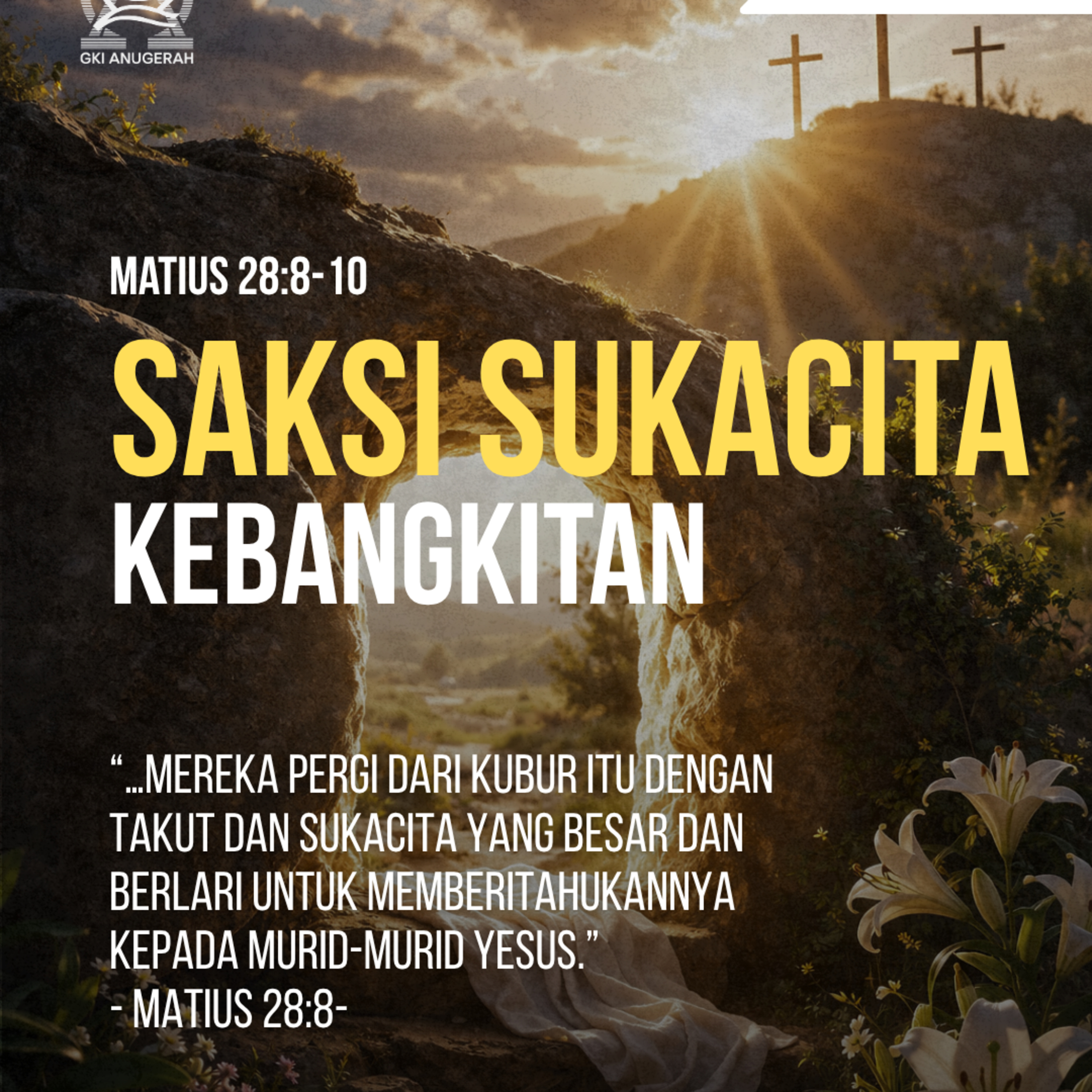 SAKSI SUKACITA KEBANGKITAN | Renungan Harian GKI Anugerah | 11 April 2026 episode artwork