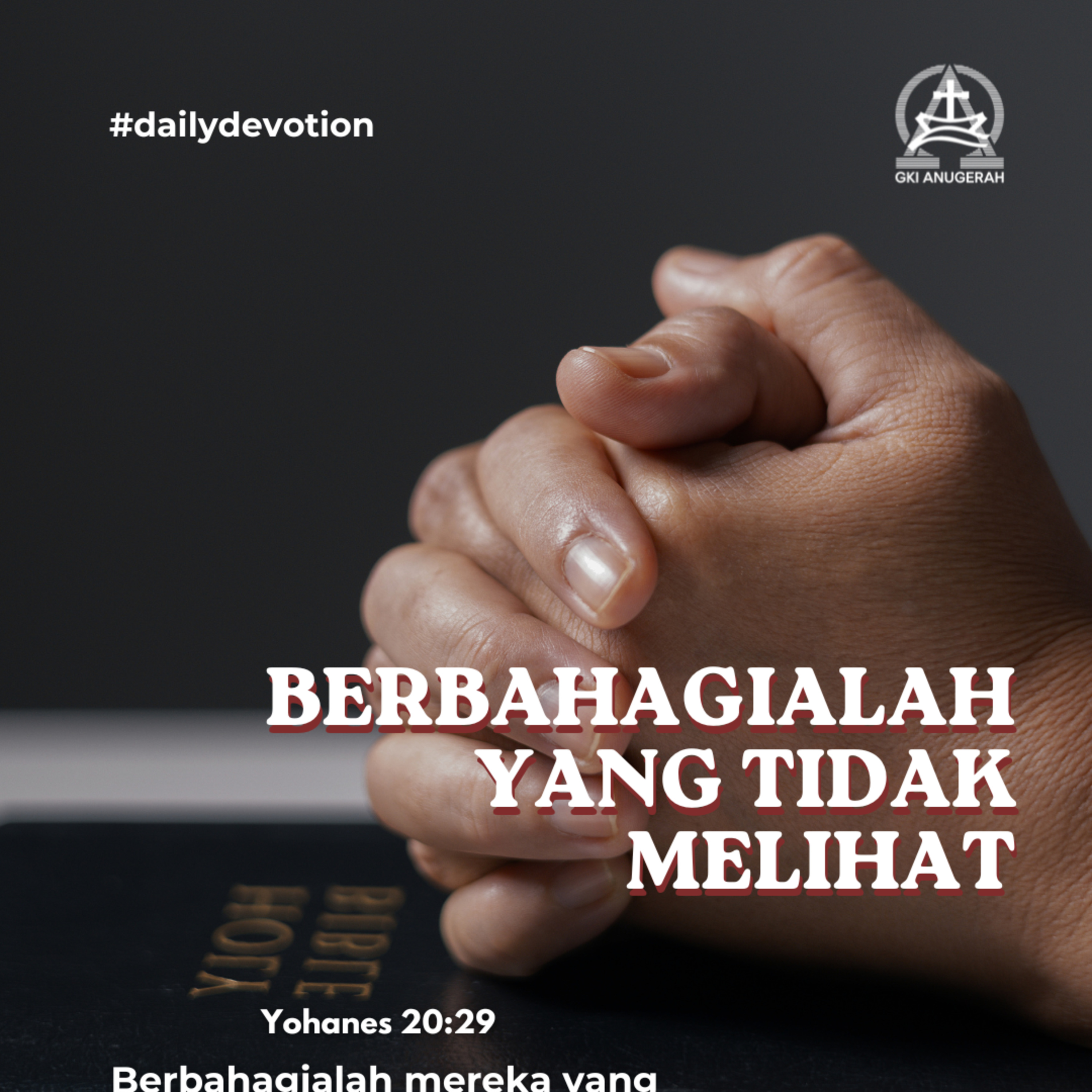 BERBAHAGIALAH YANG TIDAK MELIHAT | Renungan Harian GKI Anugerah | 23 April 2026 episode artwork