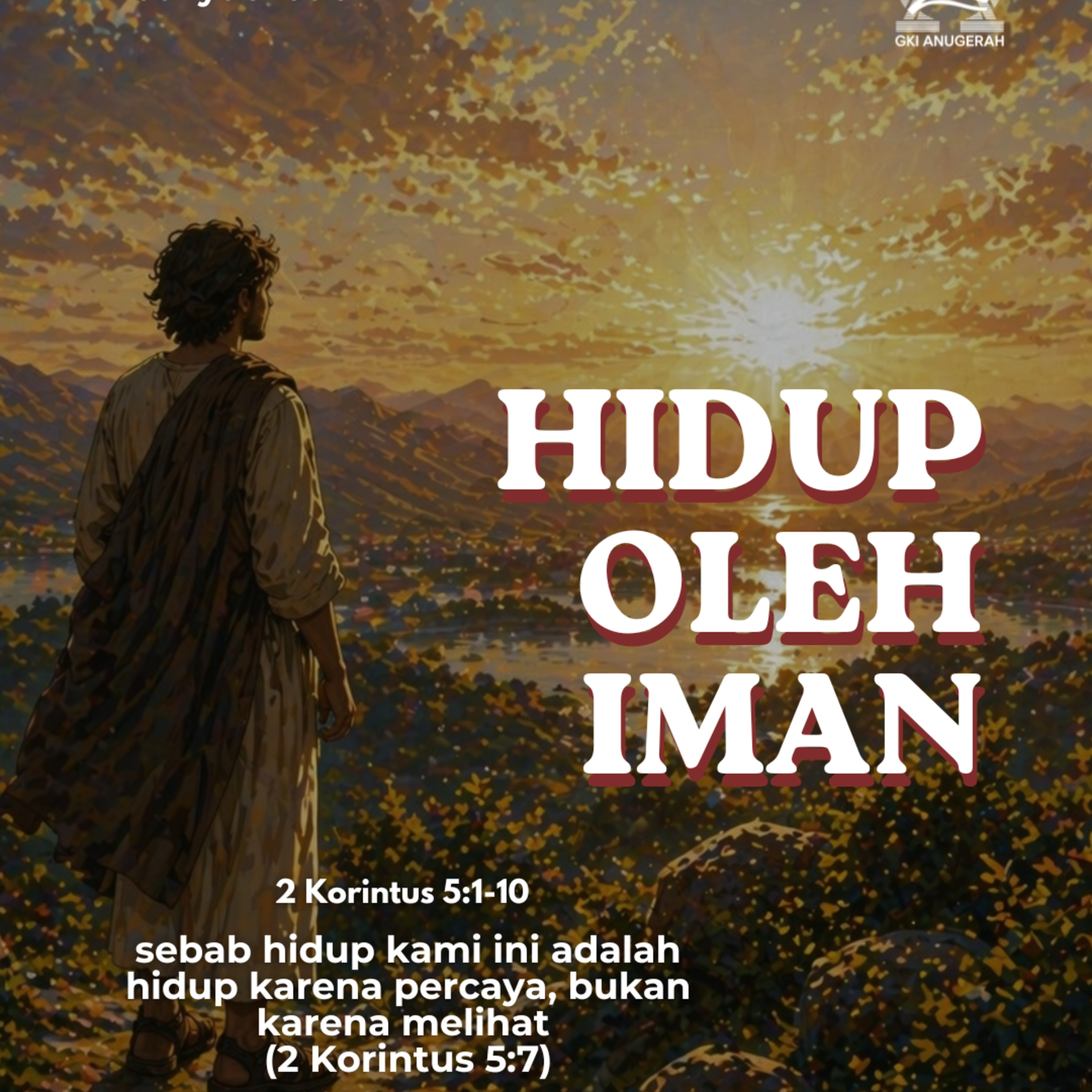 HIDUP OLEH IMAN | Renungan Harian GKI Anugerah | 25 April 2026 episode artwork