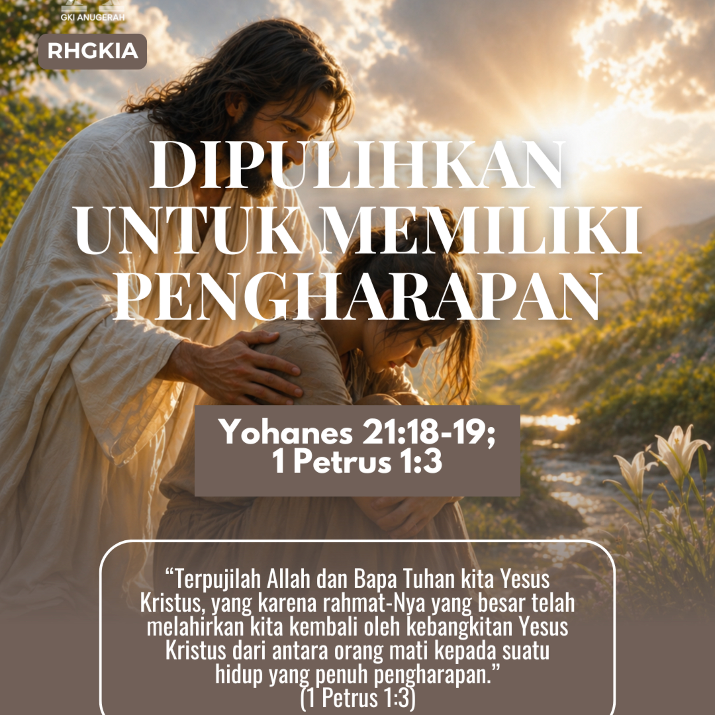 DIPULIHKAN UNTUK MEMILIKI PENGHARAPAN | Renungan Harian GKI Anugerah | 29 April 2026 episode artwork